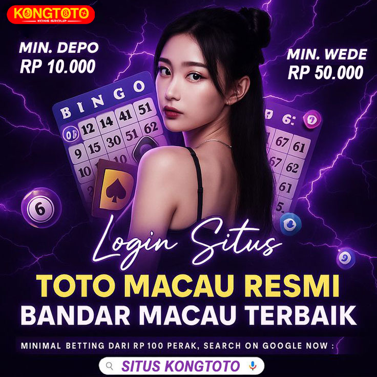 KONGTOTO Agen Daftar & Login Toto Macau Resmi Bandar Terbesar Togel 4D Terpercaya