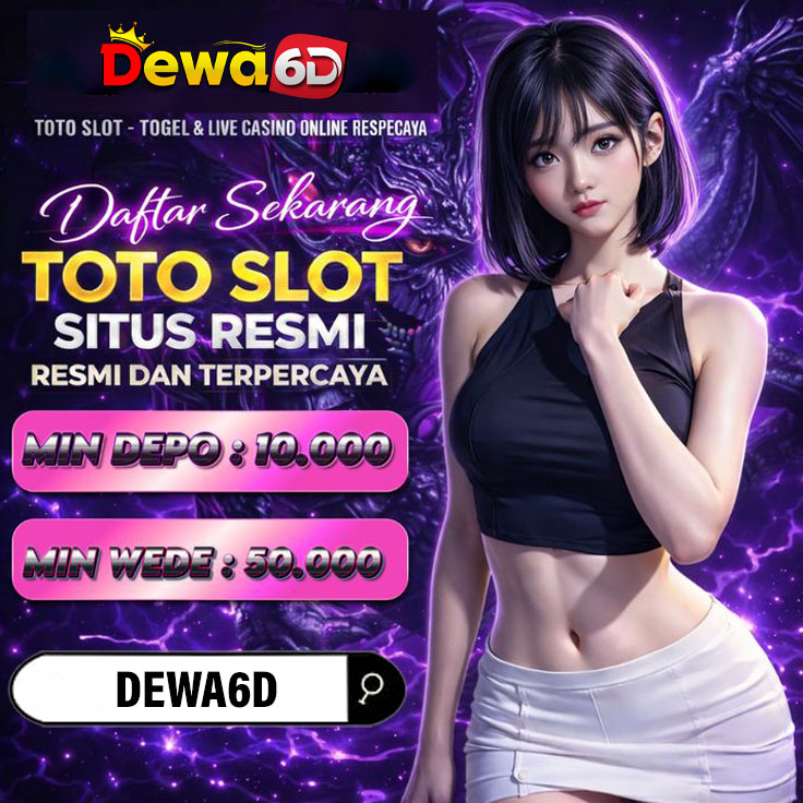 DEWA6D | Propaganda Situs Togel 4D Pusat Bandar Terbesar Toto Macau Dan Hongkong Pools Resmi image 1