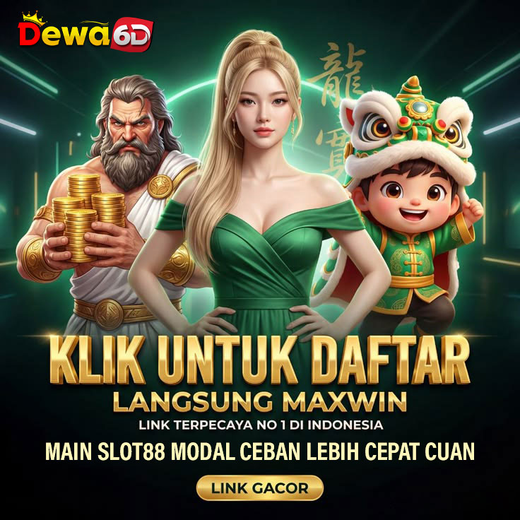 DEWA6D | Main Slot88 Modal Ceban Lebih Cepat Cuan, Peluang Menang Besar Jadi Nyata image 1