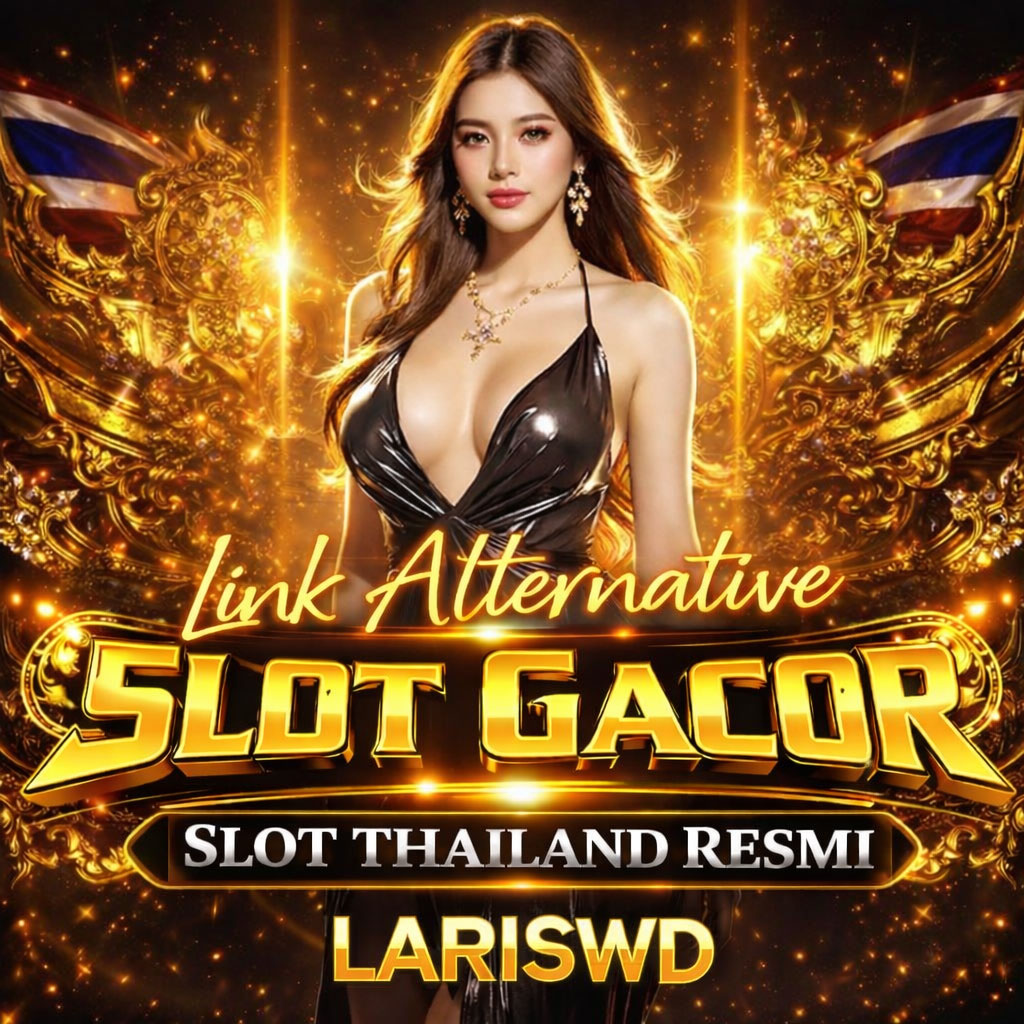 Slot Gacor LARISWD ? Link Bandar Slot Online Resmi Paling Laris & Dicari 2026