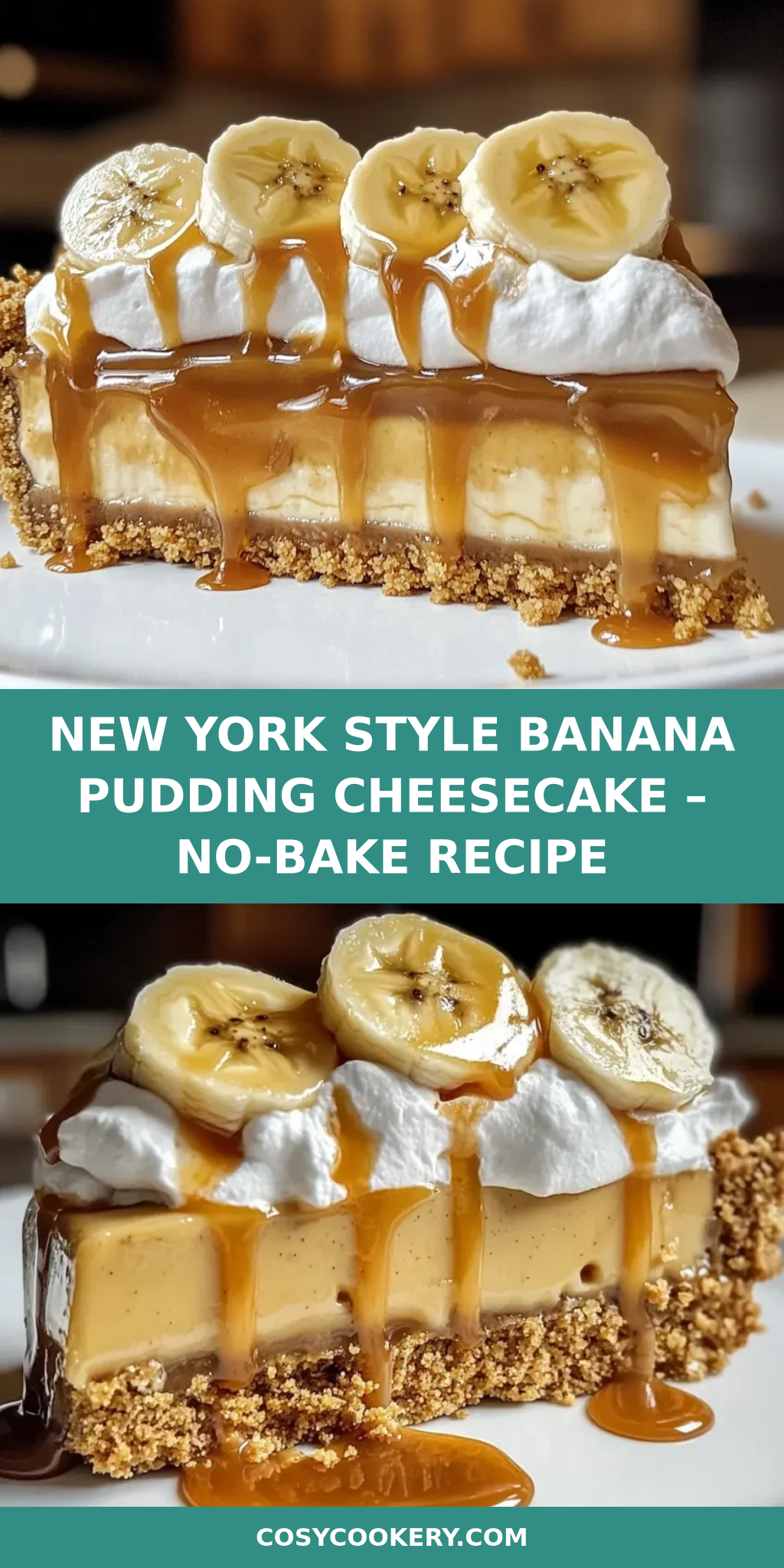 New York Style Banana Pudding Cheesecake – No-Bake Recipe