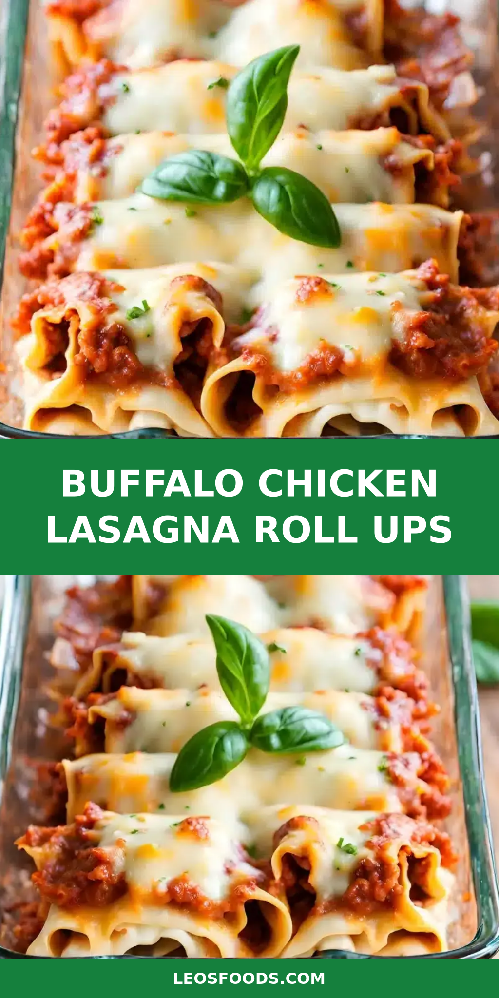 Buffalo Chicken Lasagna Roll Ups