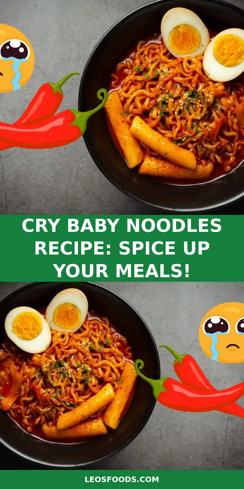 Cry Baby Noodles Recipe: Spice Up Your Meals!