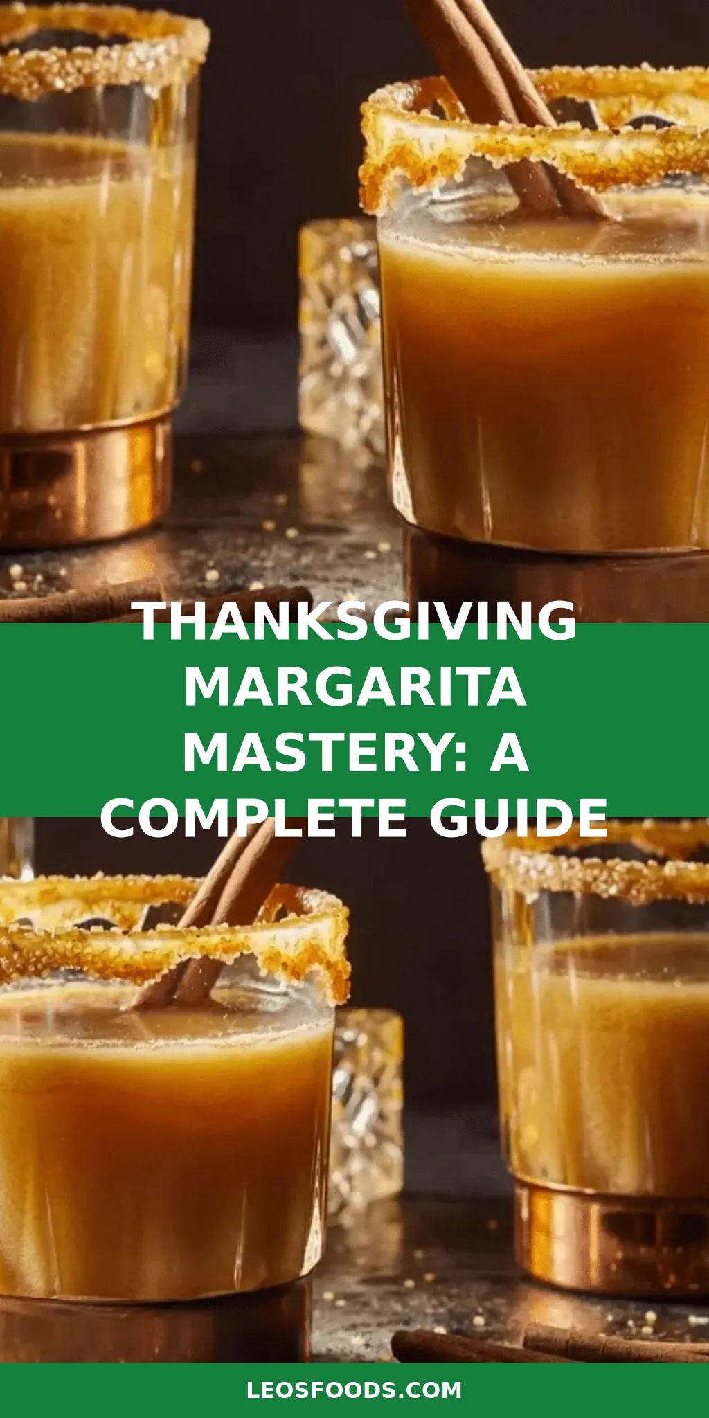 Thanksgiving Margarita Mastery: A Complete Guide