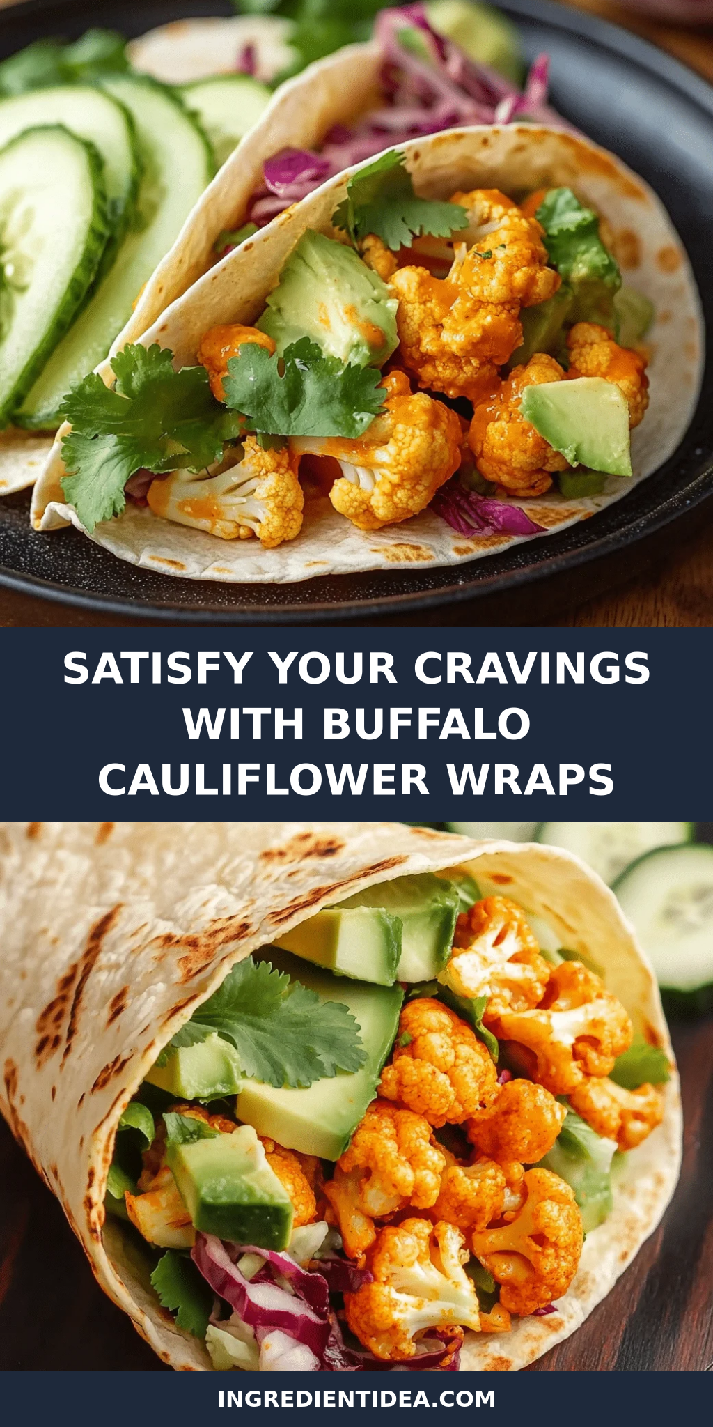 Satisfy Your Cravings with Buffalo Cauliflower Wraps
