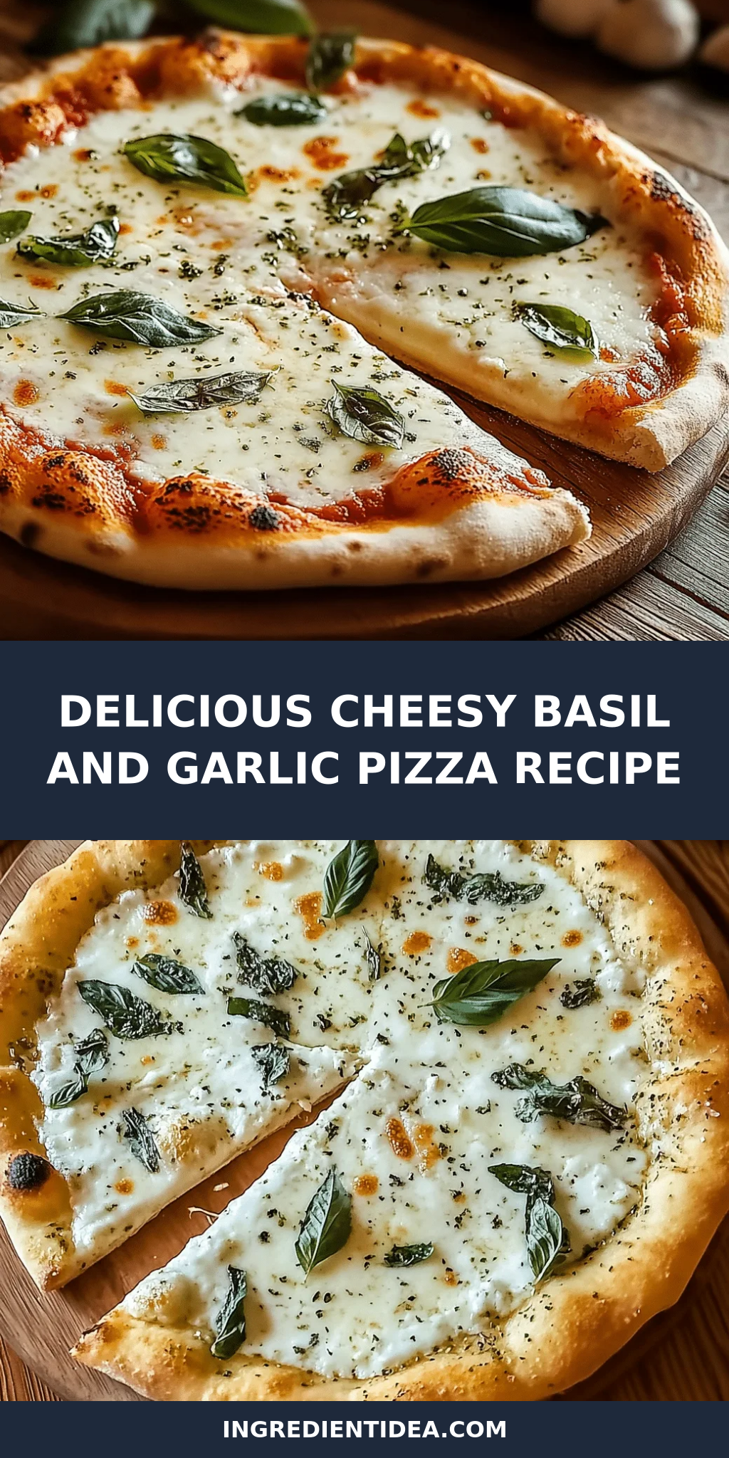 Delicious Cheesy Basil and Garlic Pizza Recipe