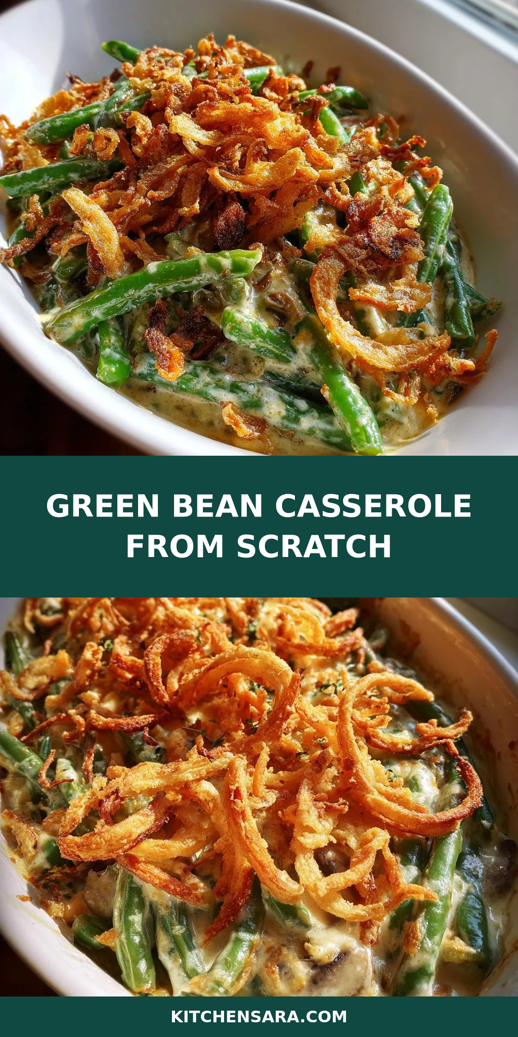 Green Bean Casserole From Scratch