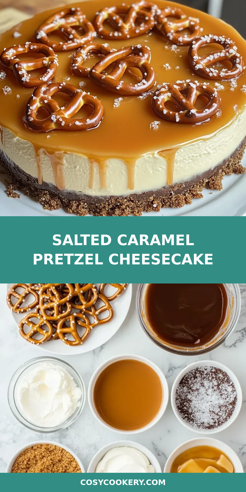 Salted Caramel Pretzel Cheesecake