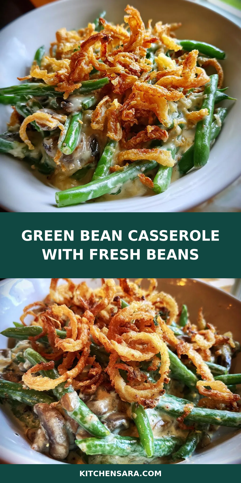 Green Bean Casserole With Fresh Beans
