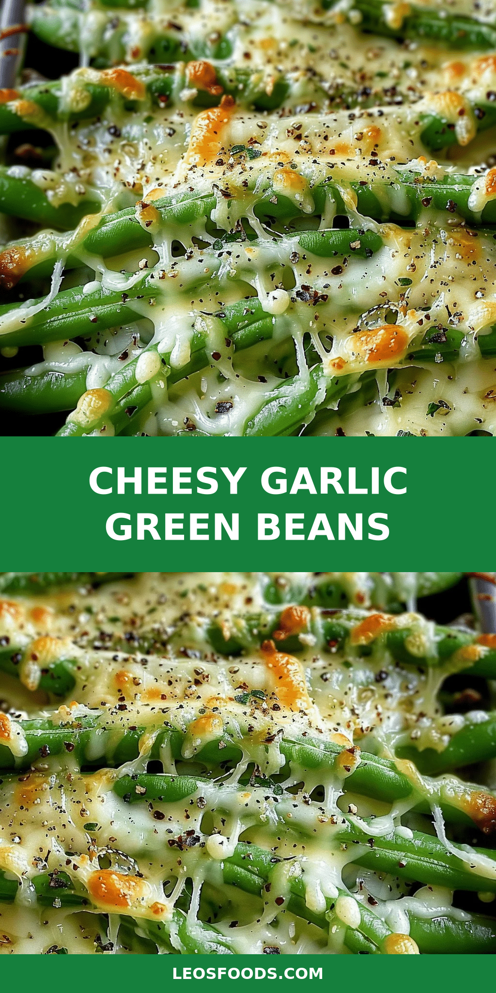 Cheesy Garlic Green Beans