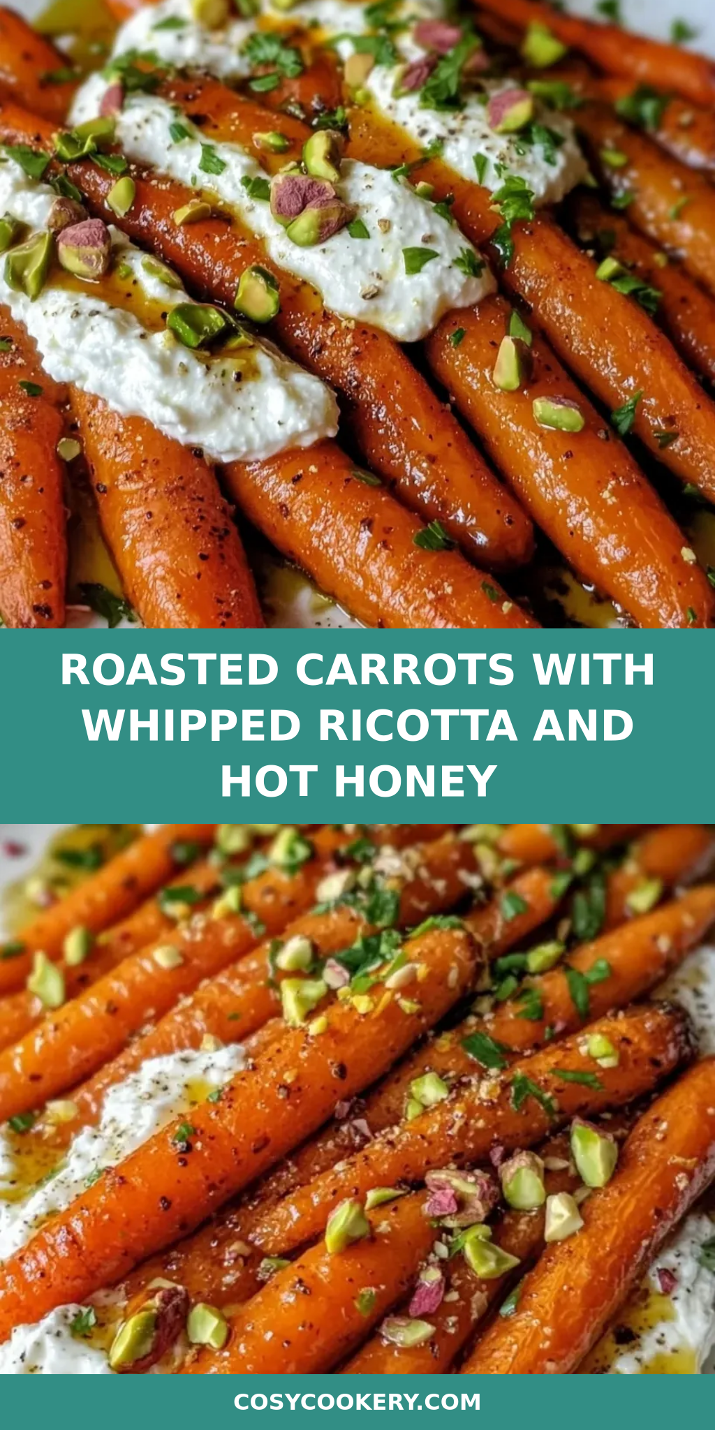 Roasted Carrots with Whipped Ricotta and Hot Honey