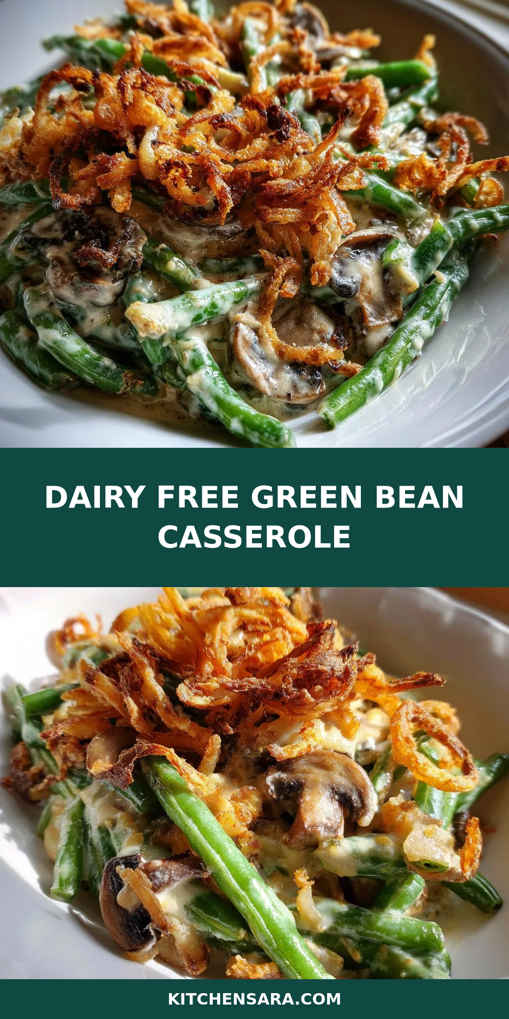 Dairy Free Green Bean Casserole