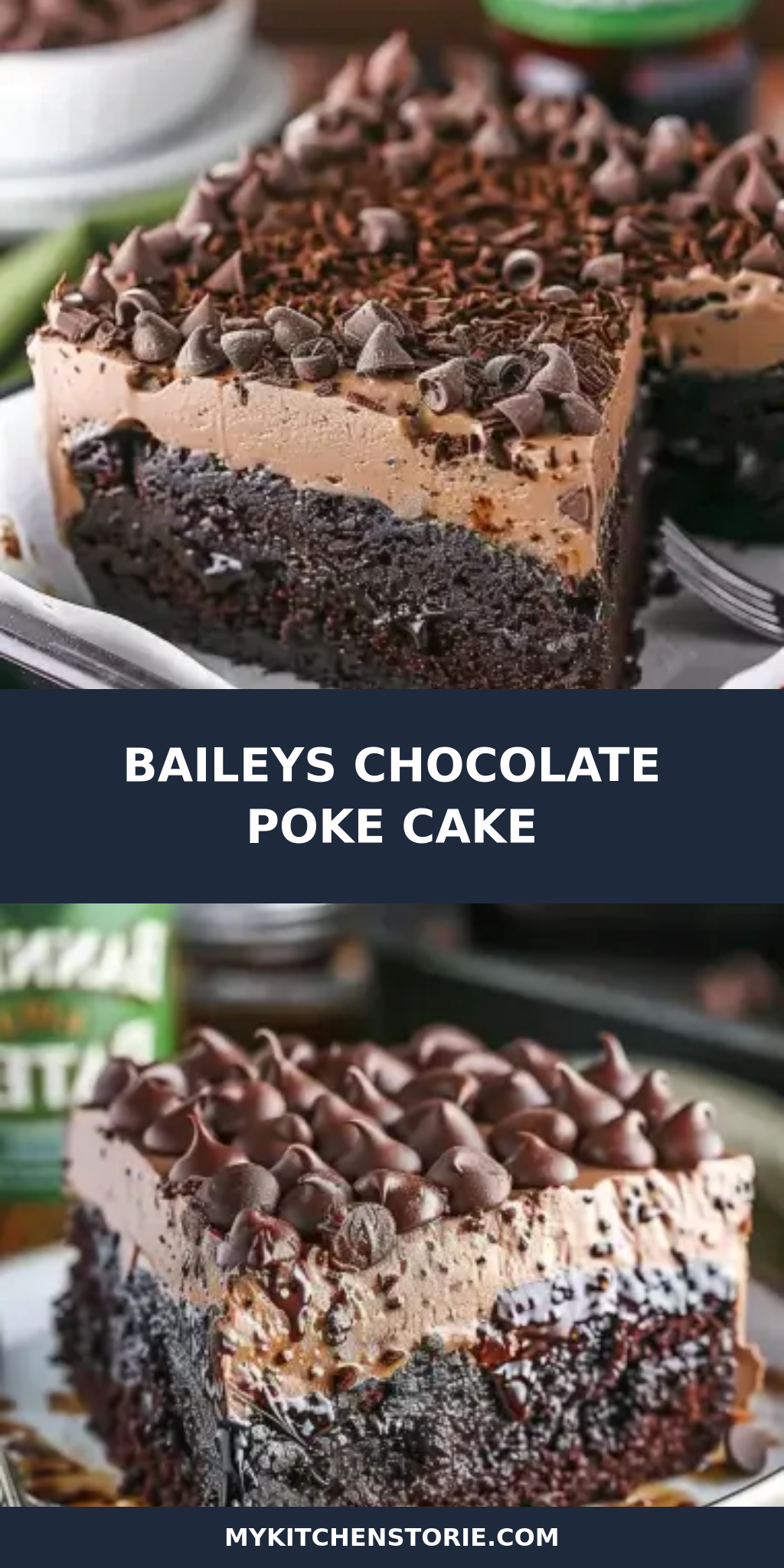 Baileys Chocolate Poke Cake