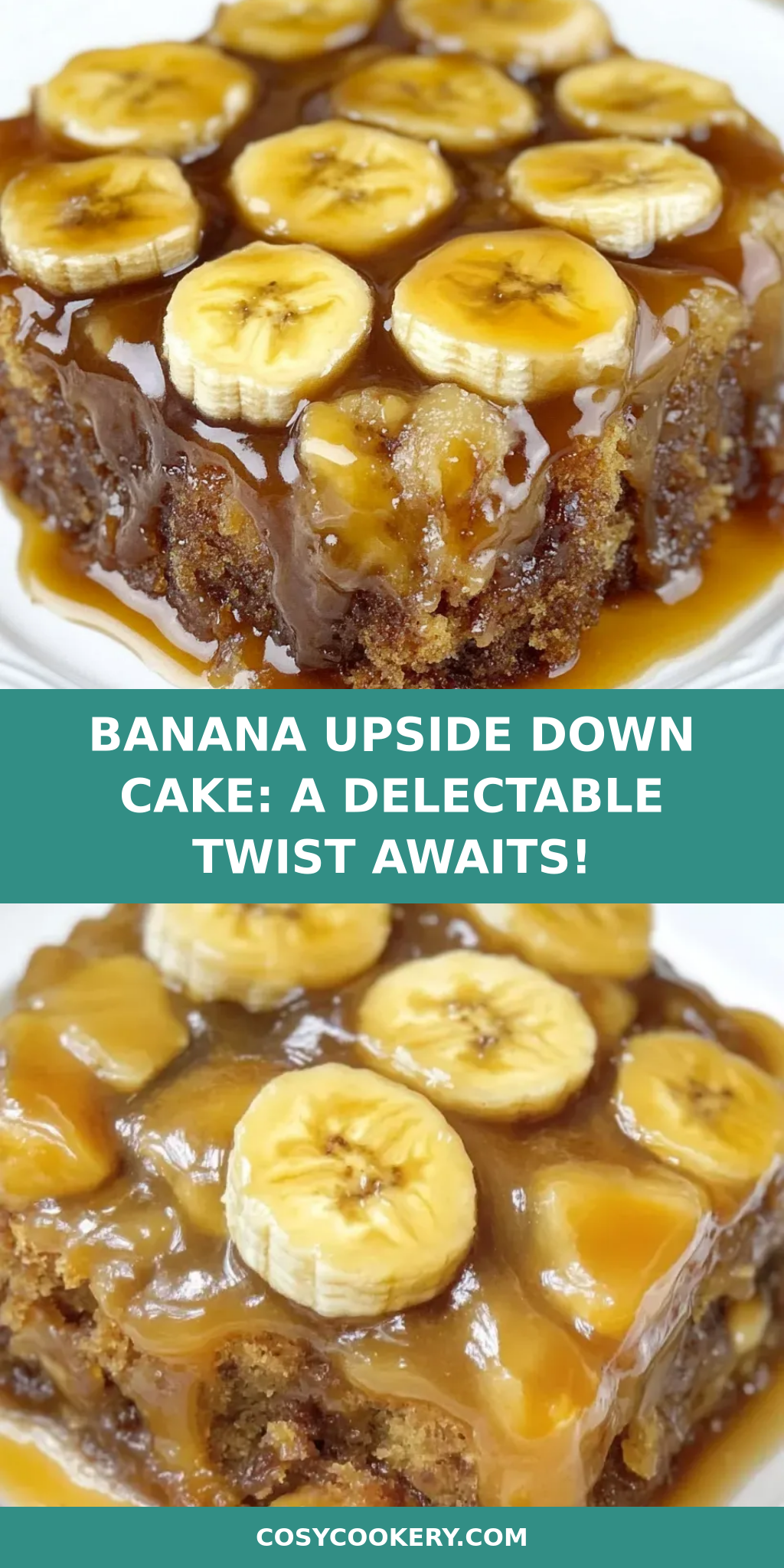 Banana Upside Down Cake: A Delectable Twist Awaits!