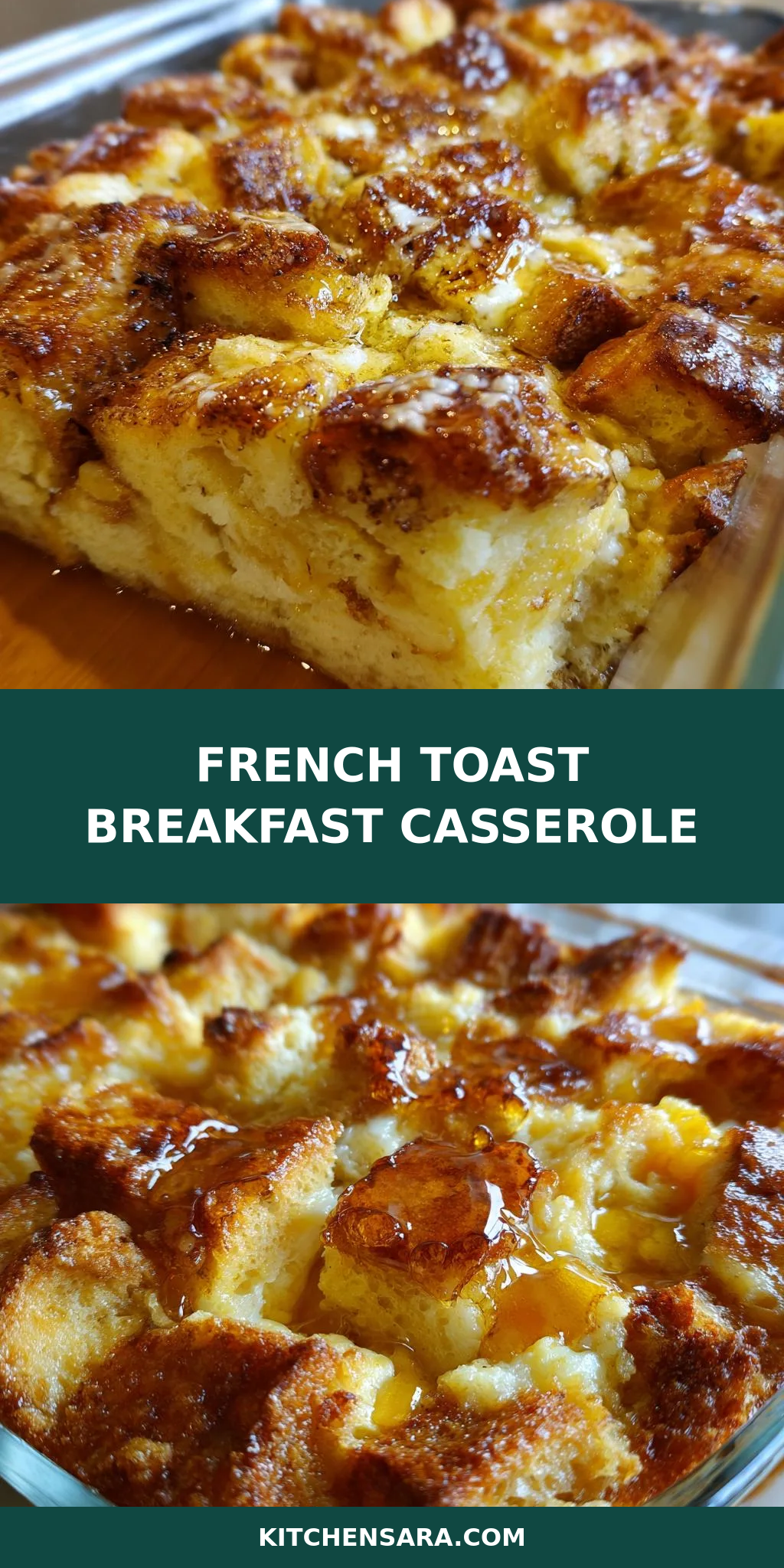 French Toast Breakfast Casserole