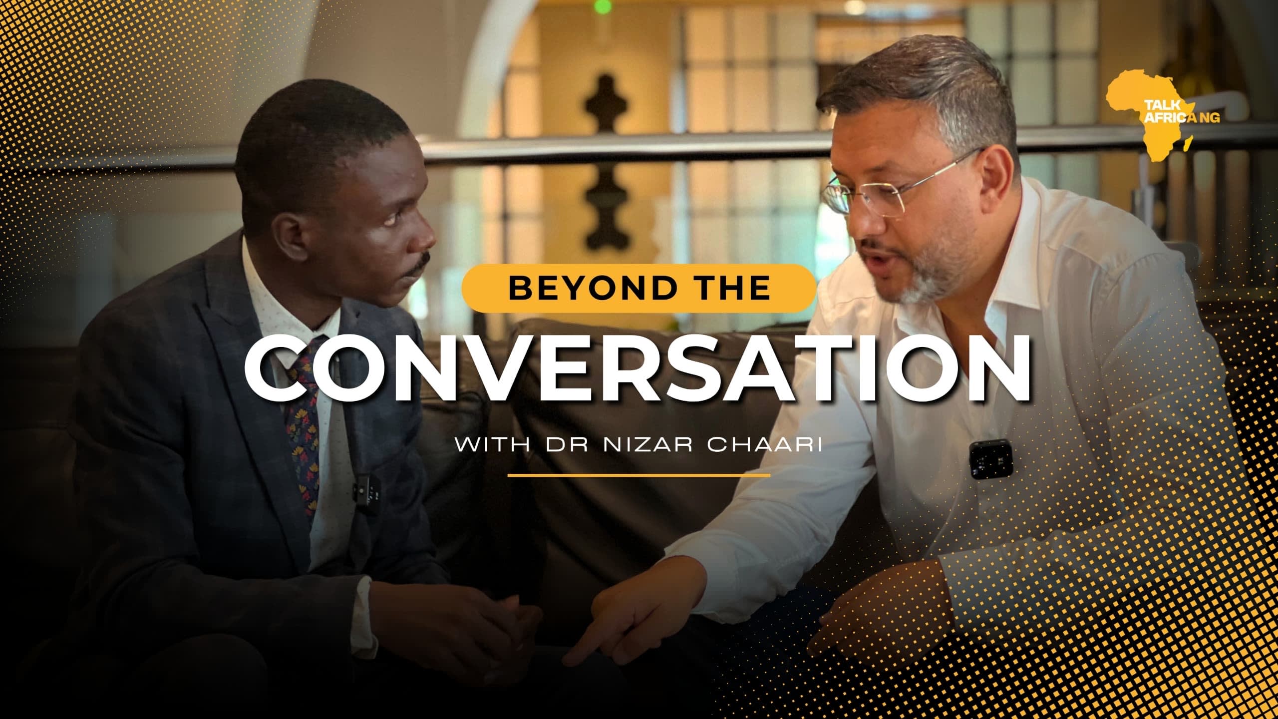 Beyond a Conversation: John Fagbemi Meets Dr. Nizar Chaari