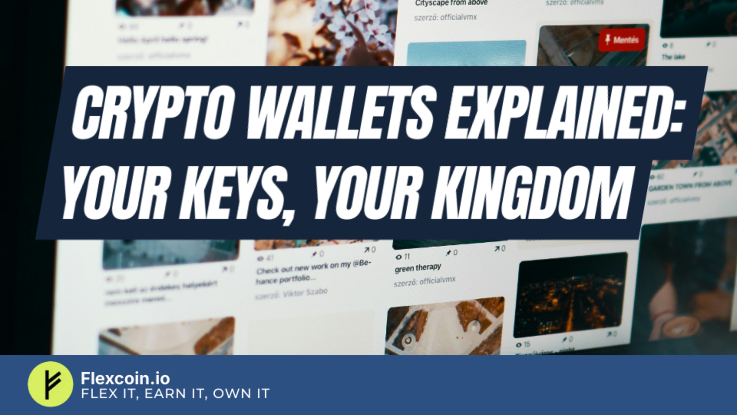 Crypto Wallets Explained: Your Keys, Your Kingdom