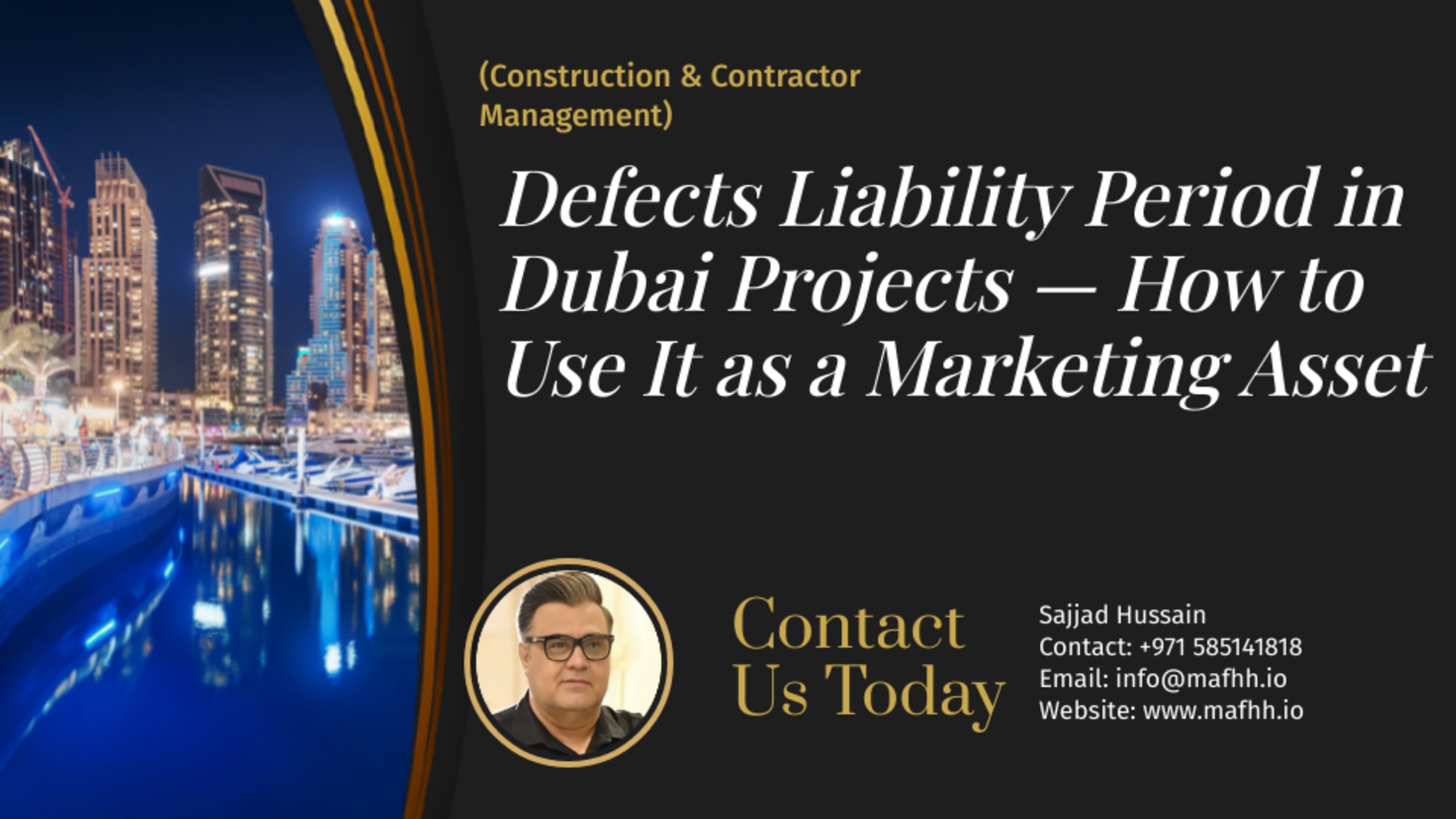 Defects Liability Period in Dubai Projects — How to Use It as a Marketing Asset