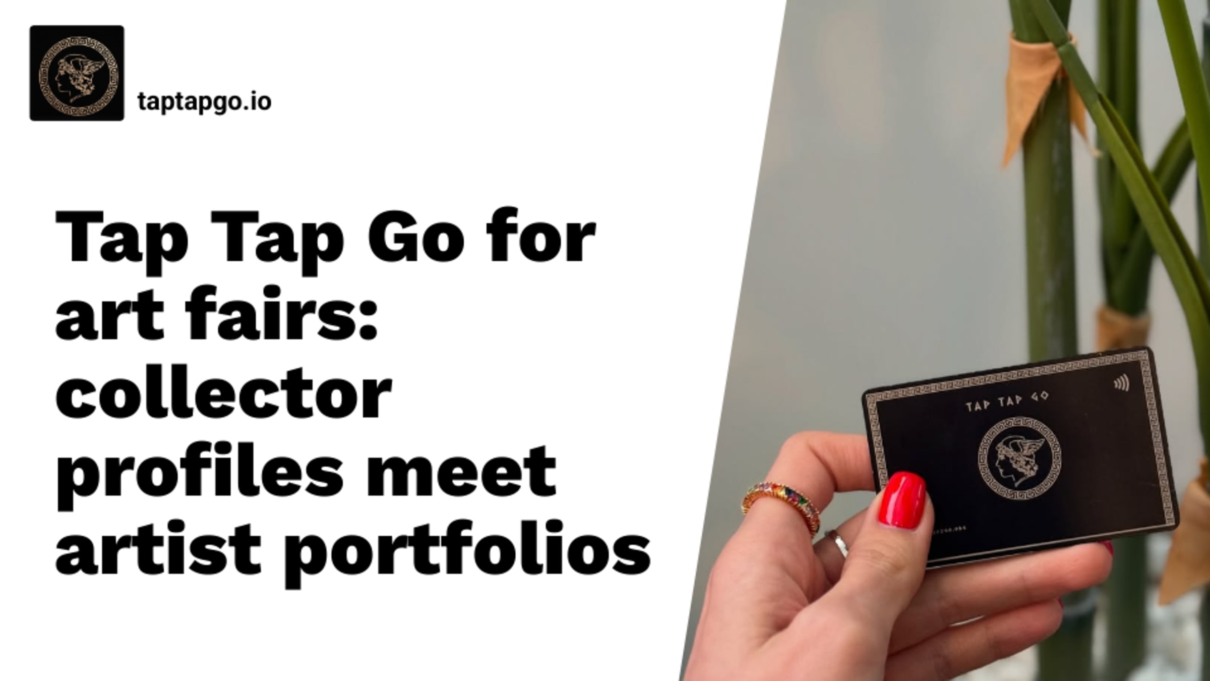 Tap Tap Go for art fairs: collector profiles meet artist portfolios