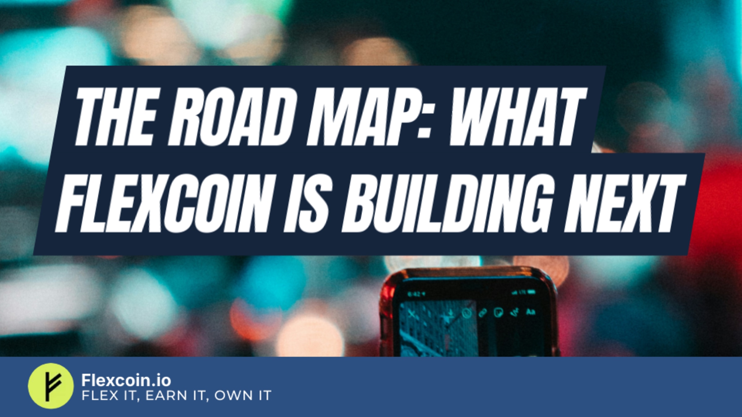 The road map: what FlexCoin is building next