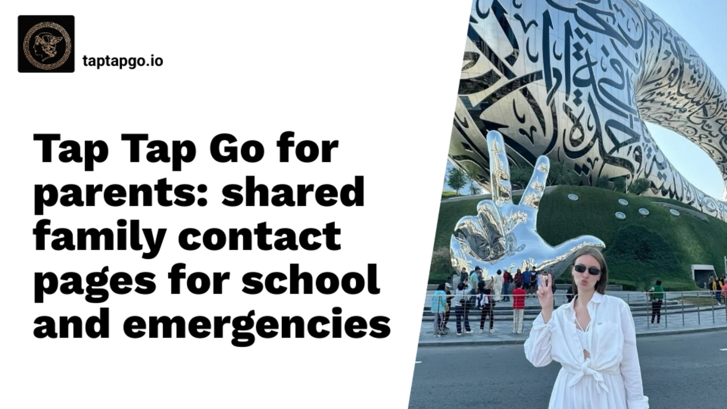 Tap Tap Go for parents: shared family contact pages for school and emergencies