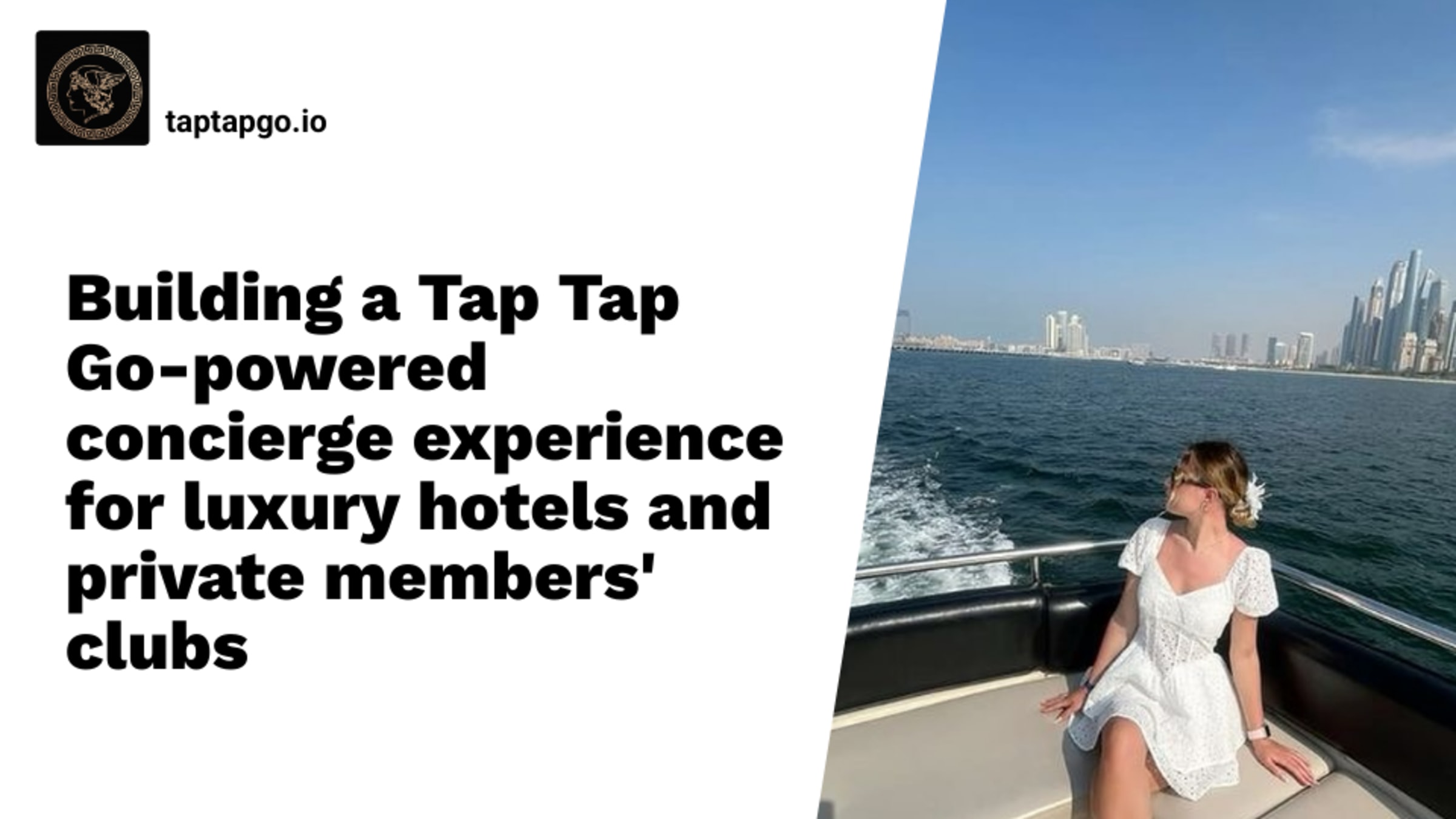 Building a Tap Tap Go-powered concierge experience for luxury hotels and private members' clubs