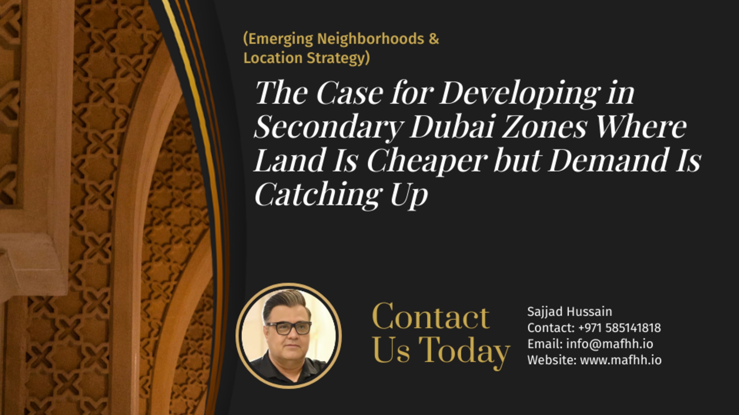 The Case for Developing in Secondary Dubai Zones Where Land Is Cheaper but Demand Is Catching Up