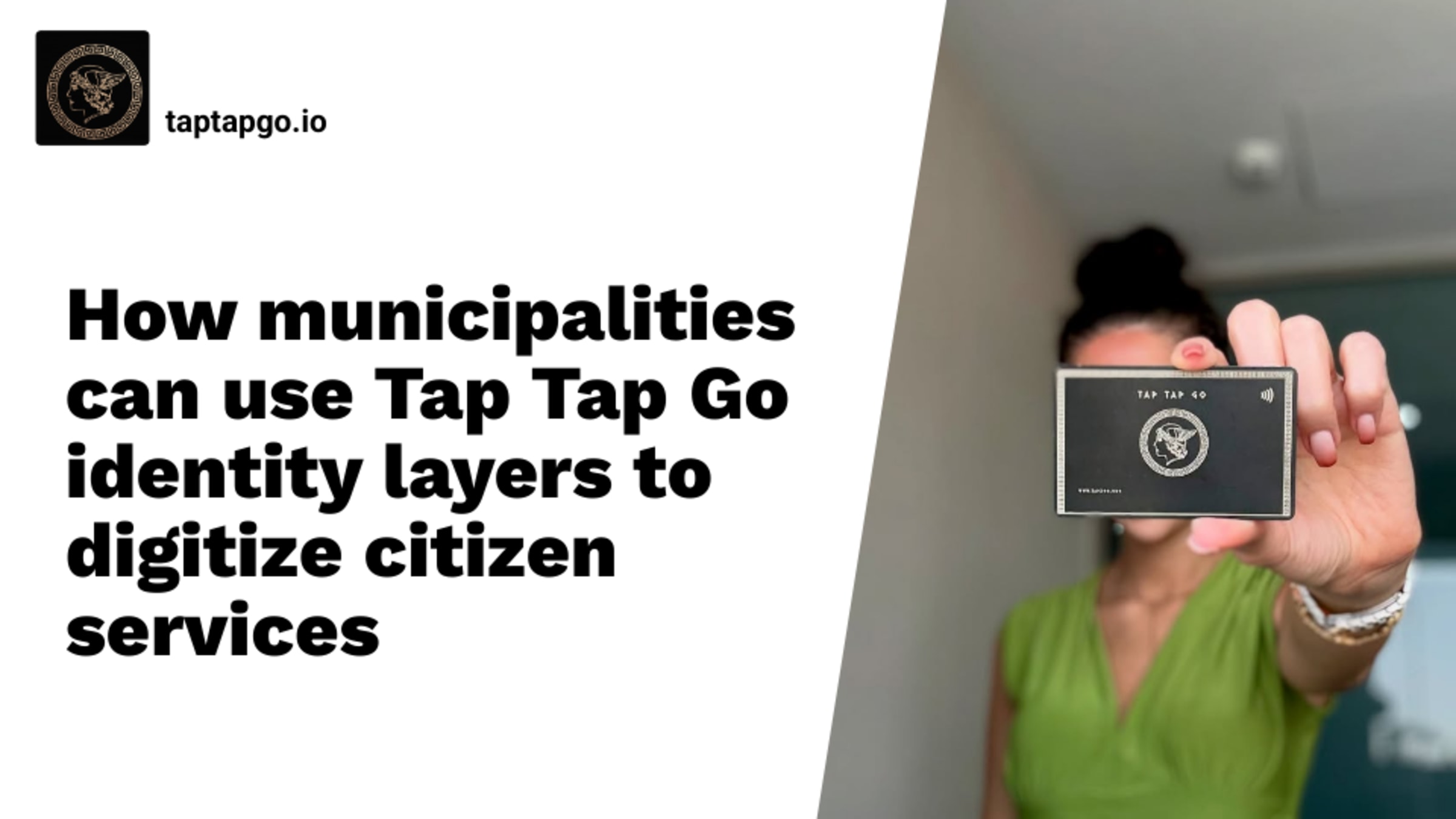 How municipalities can use Tap Tap Go identity layers to digitize citizen services