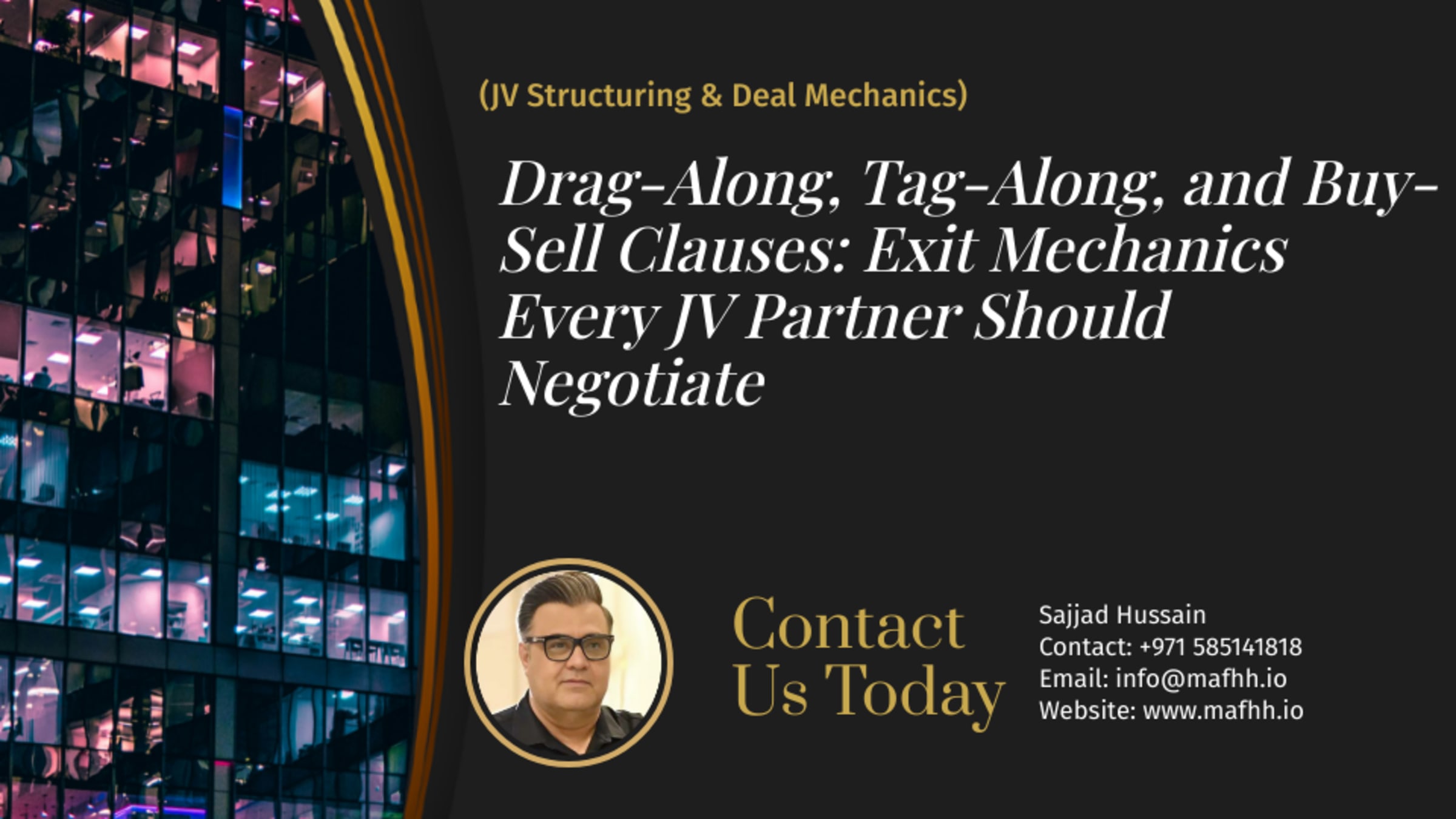 Drag-Along, Tag-Along, and Buy-Sell Clauses: Exit Mechanics Every JV Partner Should Negotiate