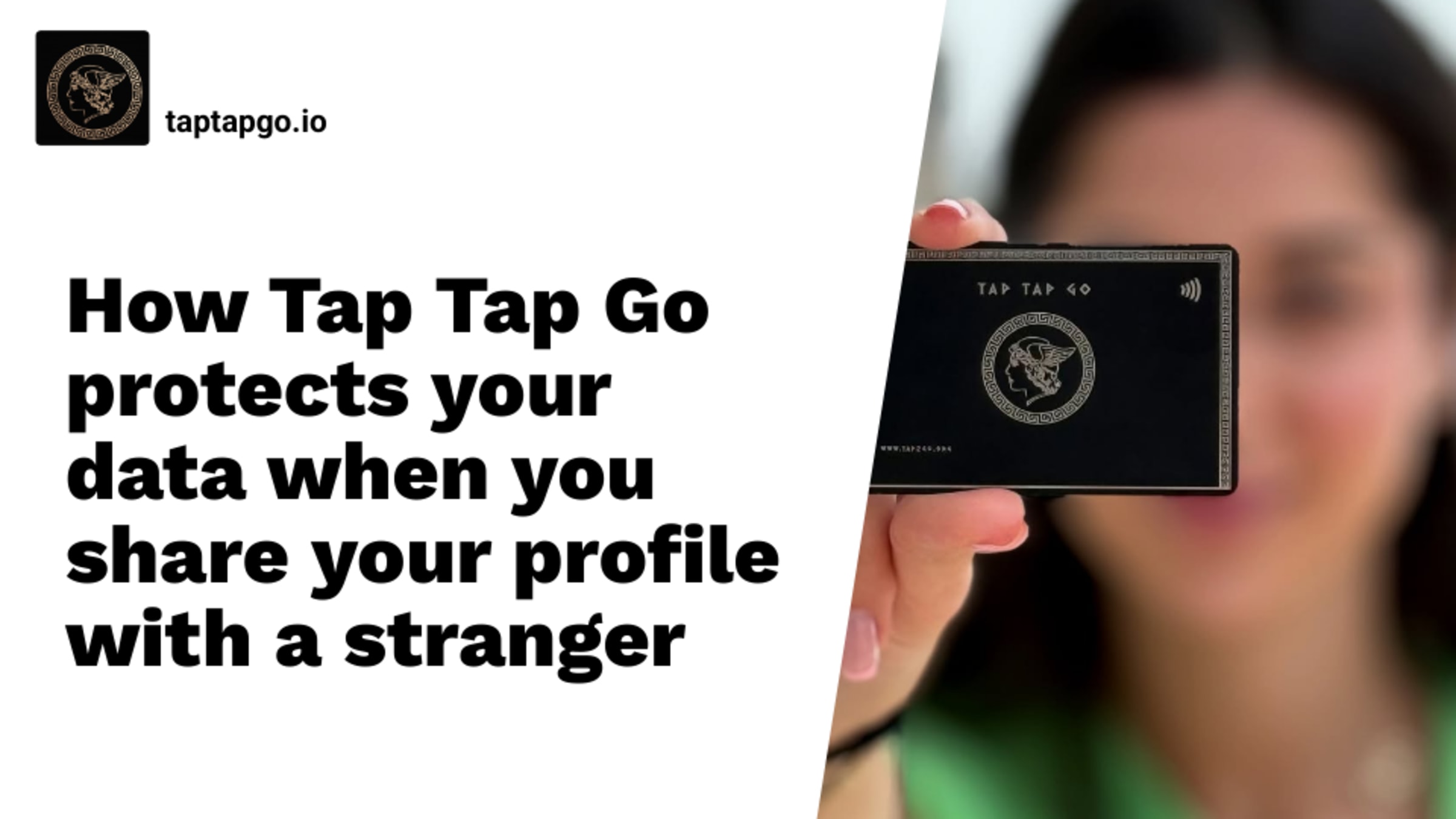 How Tap Tap Go protects your data when you share your profile with a stranger