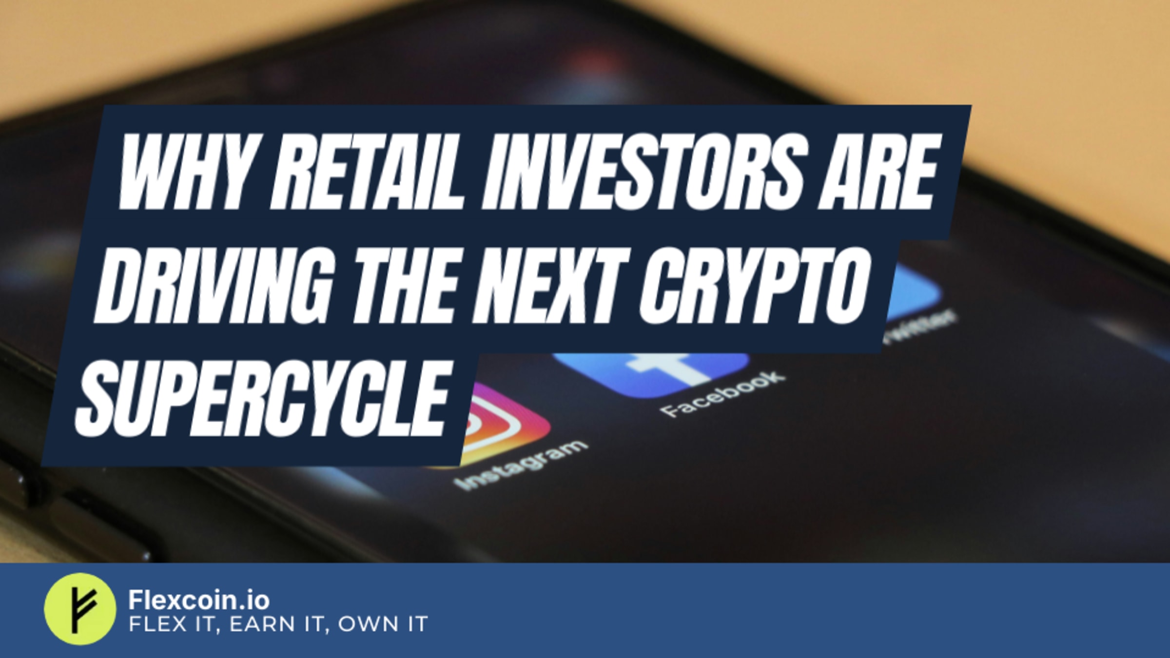 Why Retail Investors Are Driving the Next Crypto Supercycle