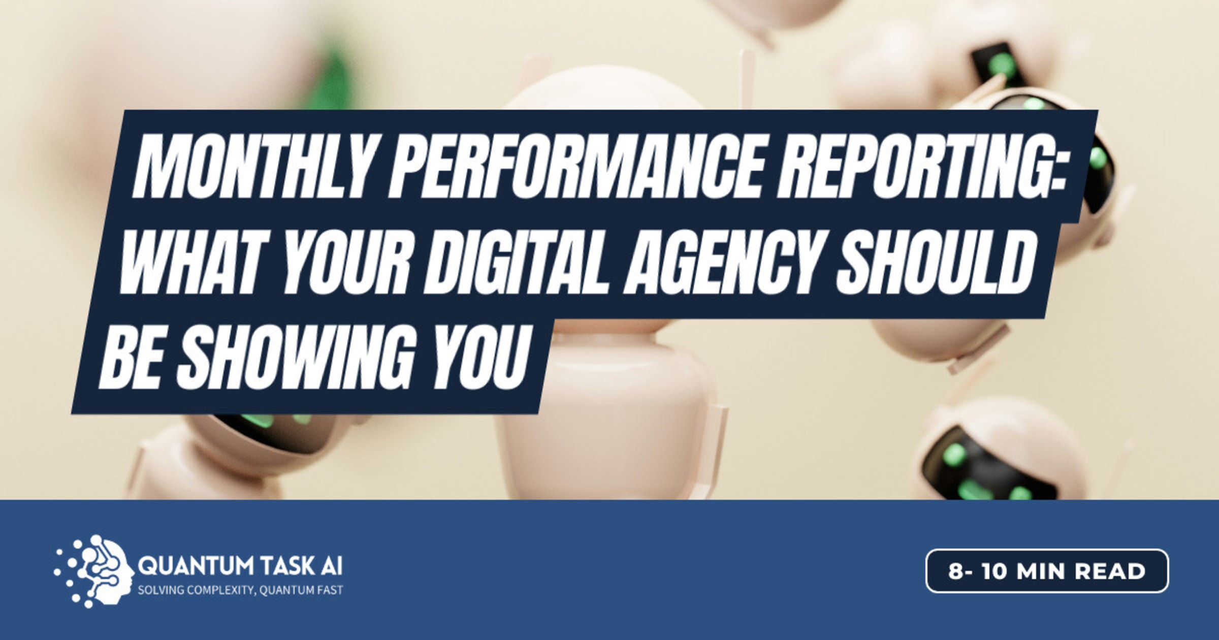Monthly Performance Reporting: What Your Digital Agency Should Be Showing You