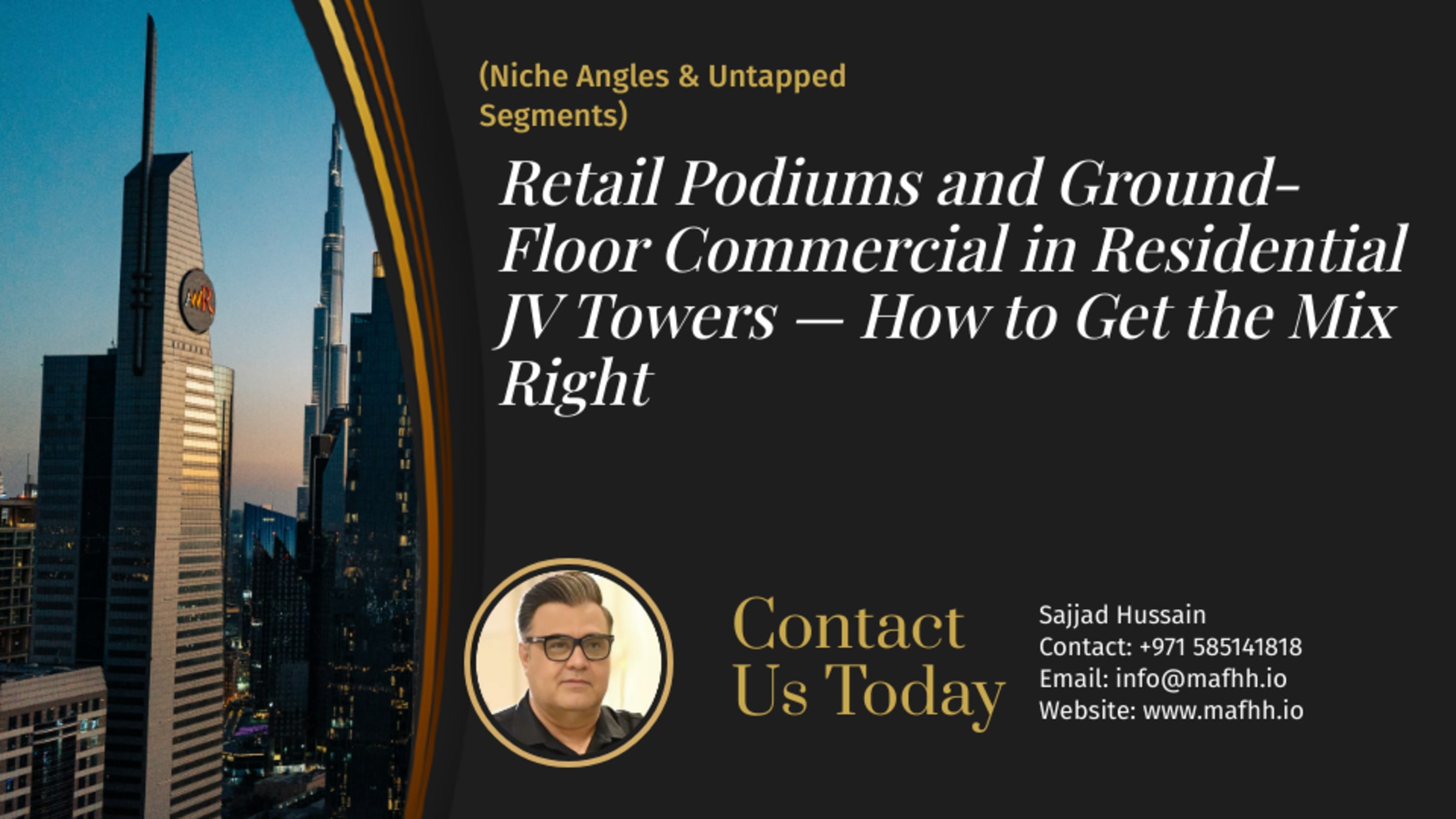 Retail Podiums and Ground-Floor Commercial in Residential JV Towers — How to Get the Mix Right
