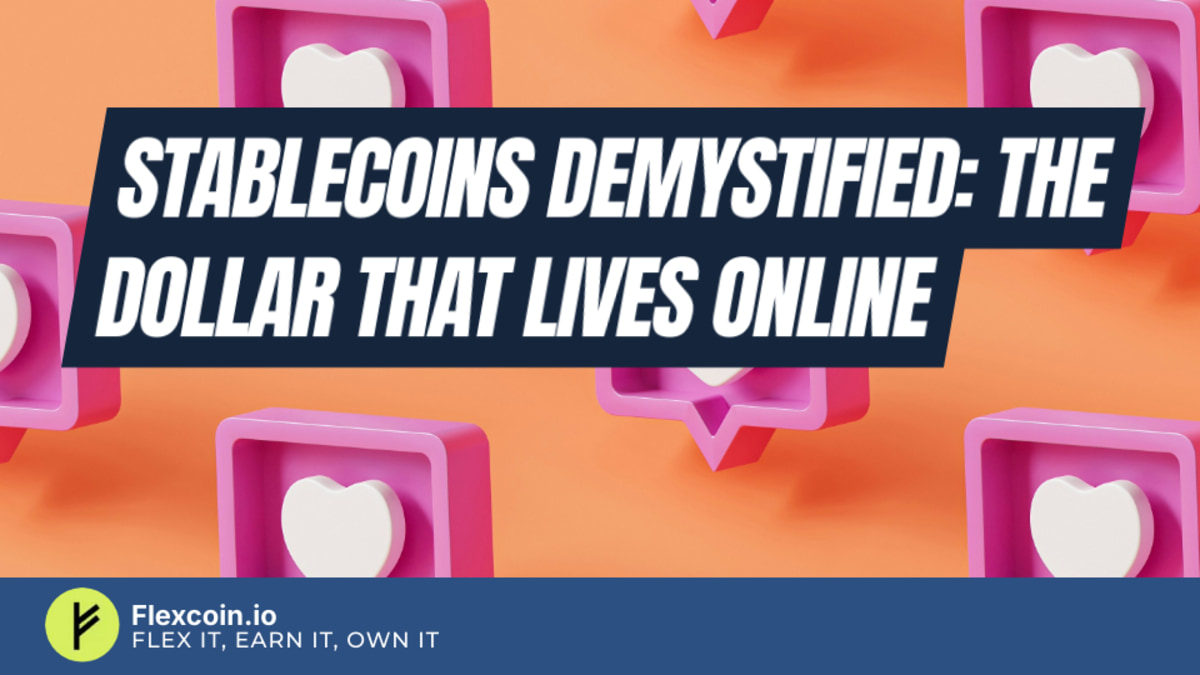 Stablecoins demystified: the dollar that lives online