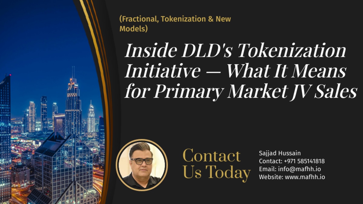 Inside DLD's Tokenization Initiative — What It Means for Primary Market JV Sales