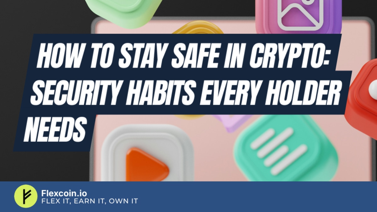 How to Stay Safe in Crypto: Security Habits Every Holder Needs