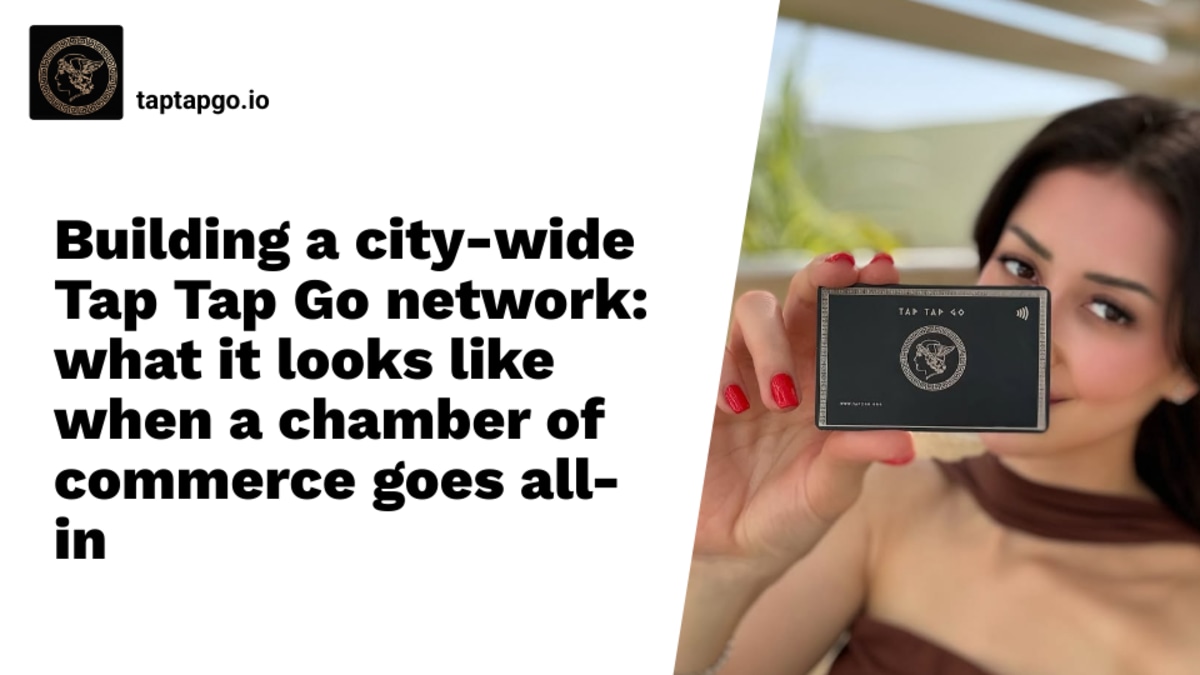 Building a city-wide Tap Tap Go network: what it looks like when a chamber of commerce goes all-in