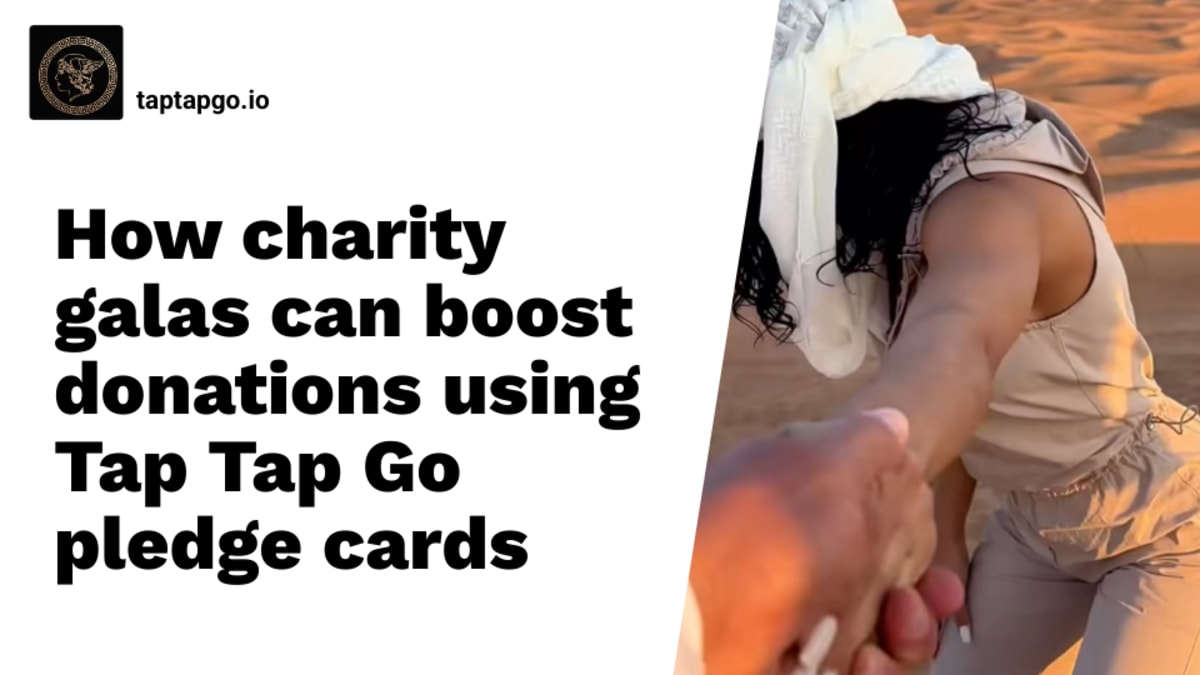 How charity galas can boost donations using Tap Tap Go pledge cards