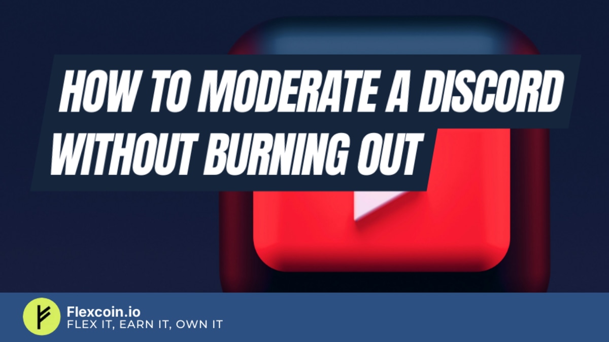 How to moderate a Discord without burning out