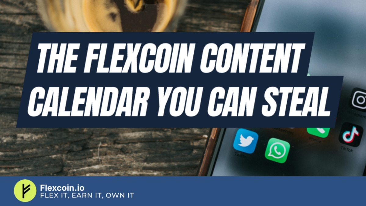 The FlexCoin content calendar you can steal