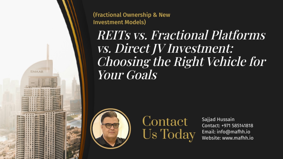 REITs vs. Fractional Platforms vs. Direct JV Investment: Choosing the Right Vehicle for Your Goals