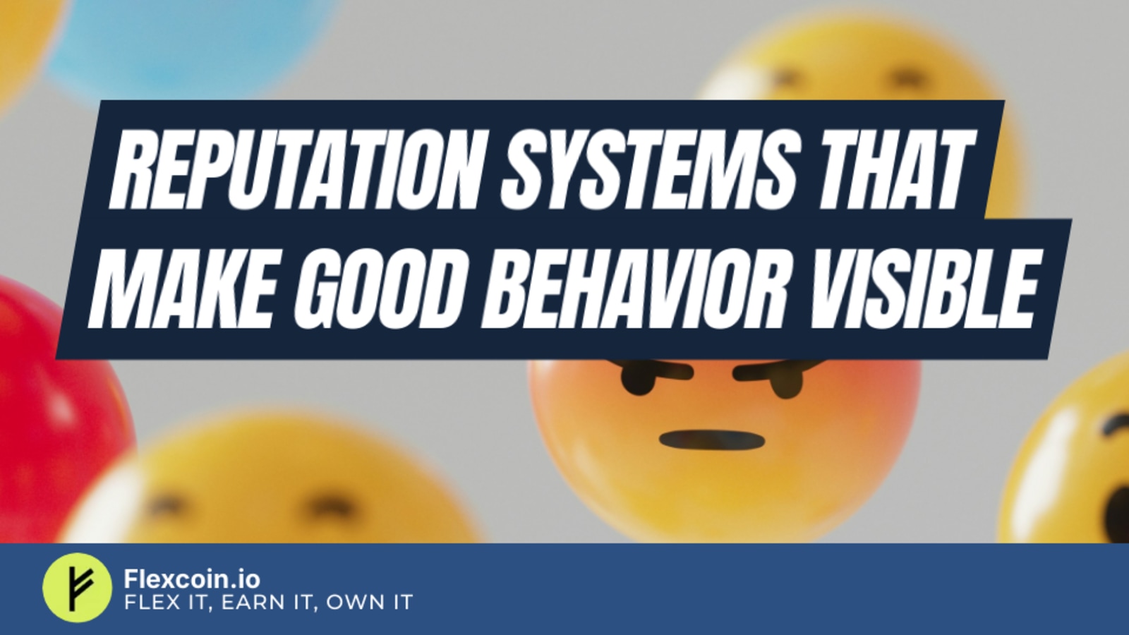 Reputation systems that make good behavior visible