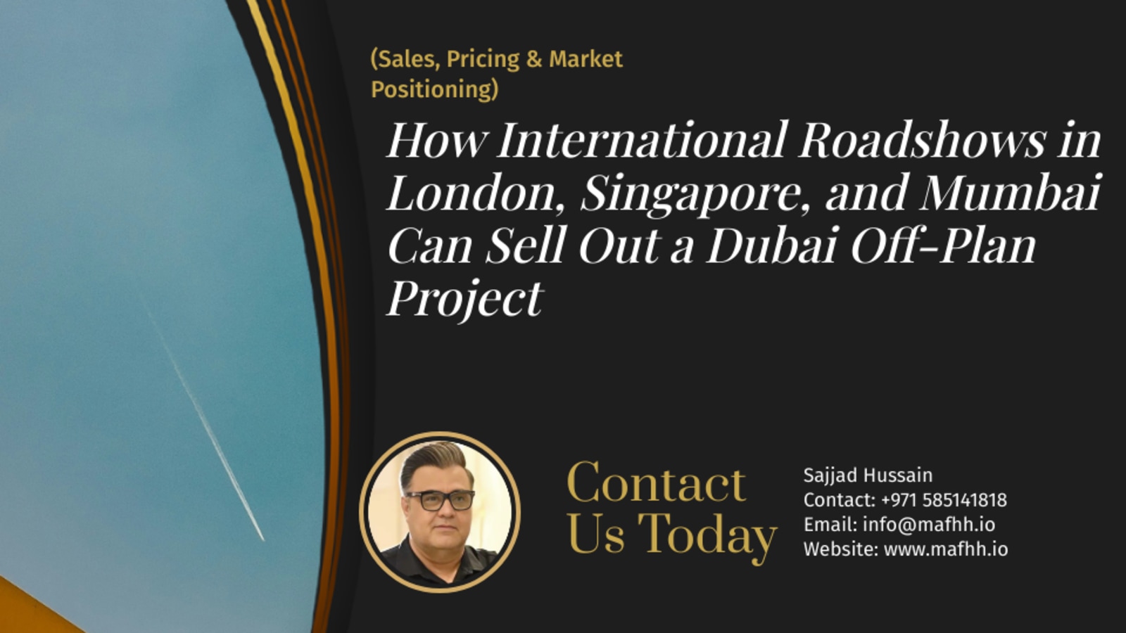 How International Roadshows in London, Singapore, and Mumbai Can Sell Out a Dubai Off-Plan Project