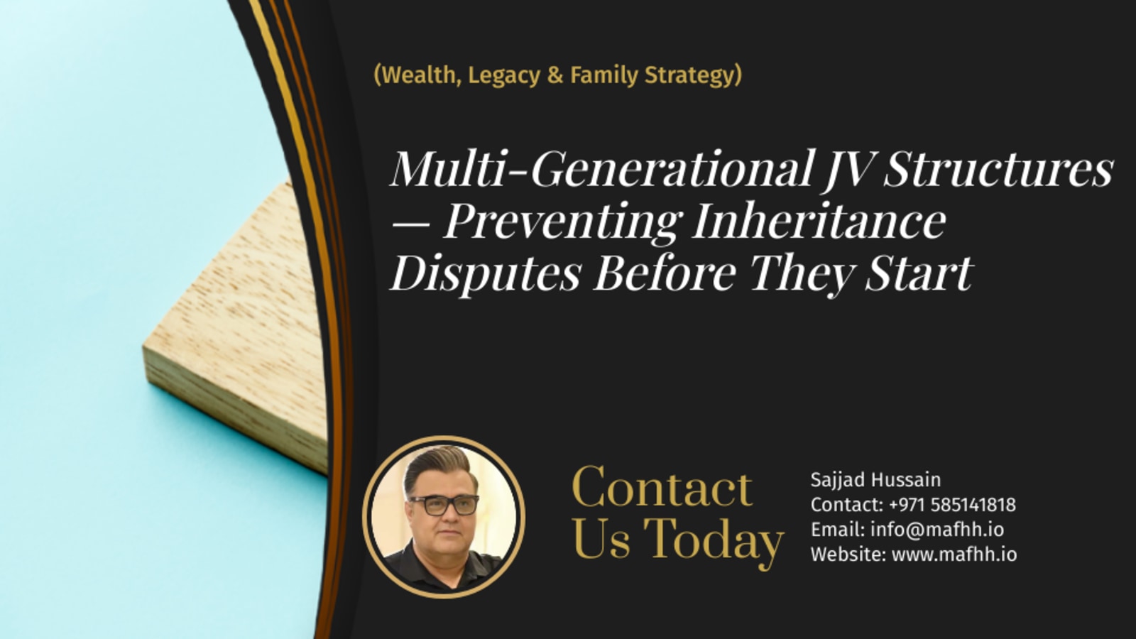 Multi-Generational JV Structures — Preventing Inheritance Disputes Before They Start