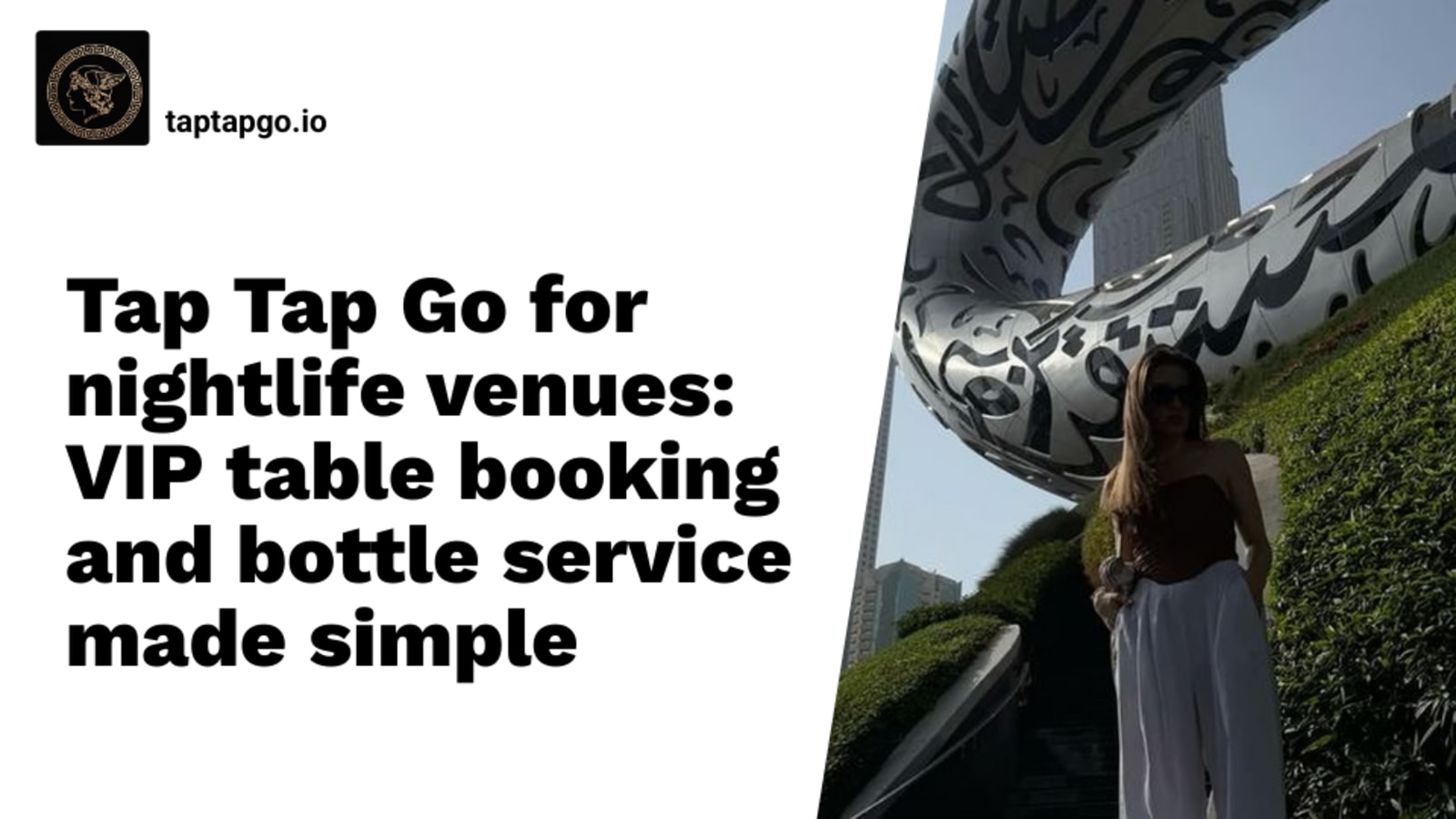 Tap Tap Go for nightlife venues: VIP table booking and bottle service made simple