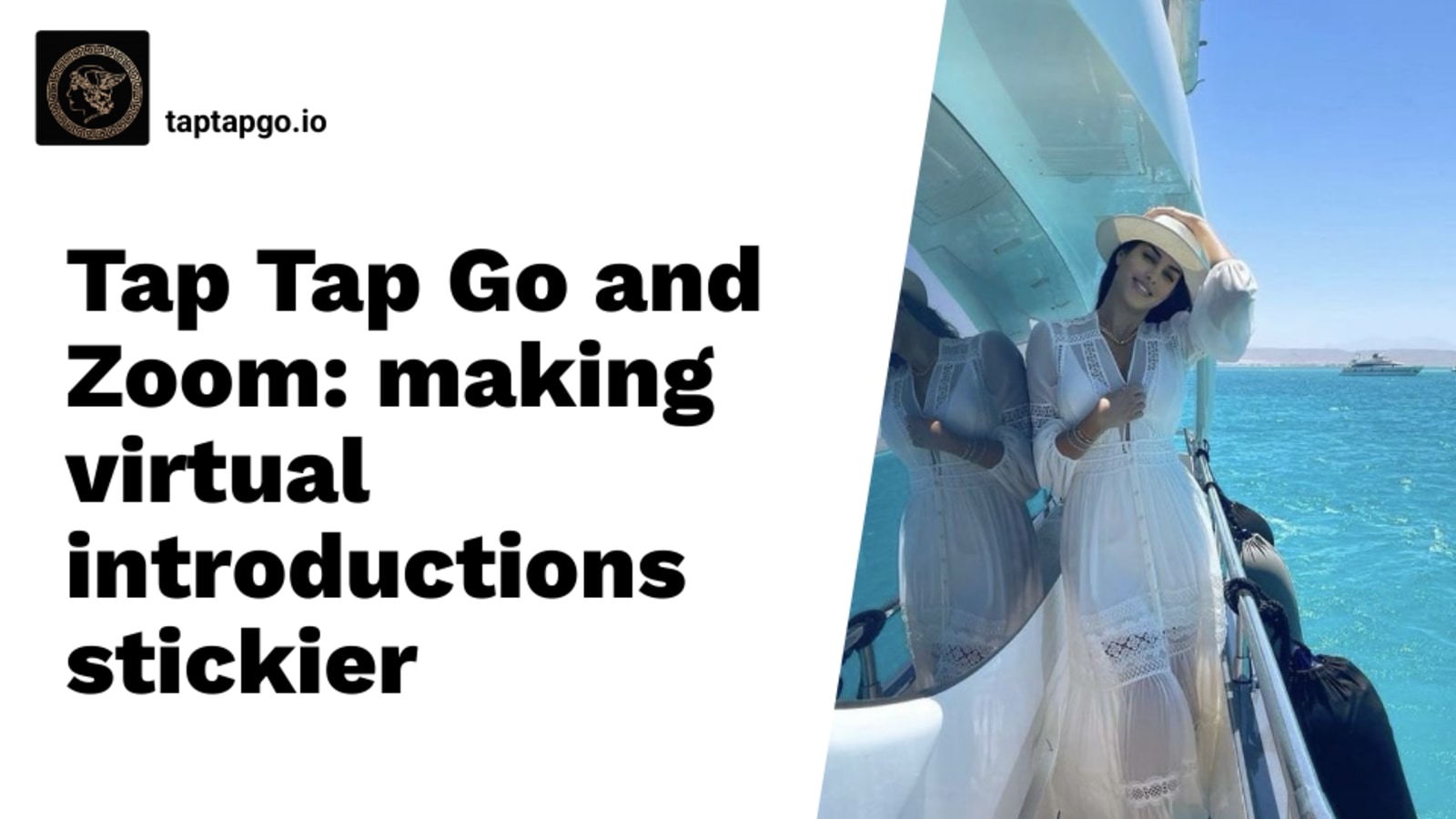 Tap Tap Go and Zoom: making virtual introductions stickier