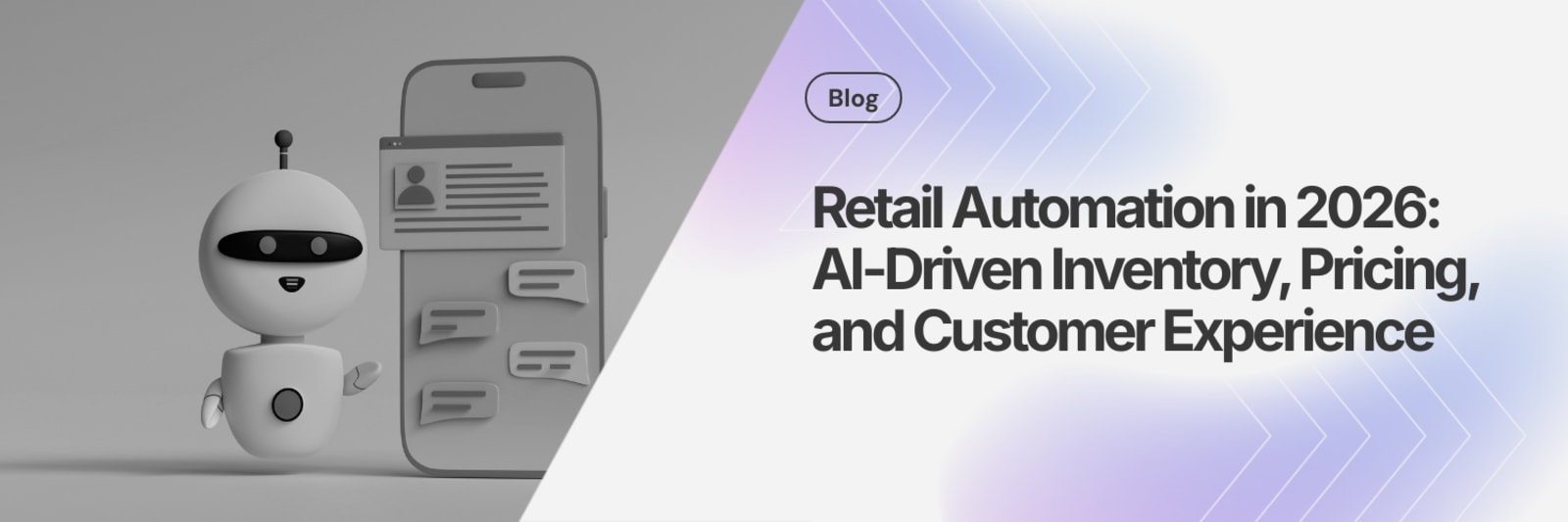 Retail Automation in 2026: AI-Driven Inventory, Pricing, and Customer Experience
