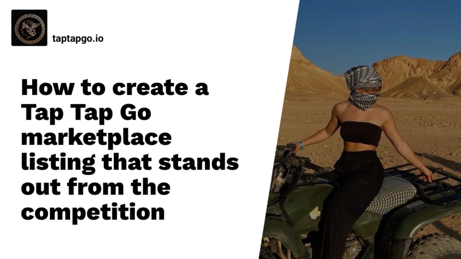 How to create a Tap Tap Go marketplace listing that stands out from the competition