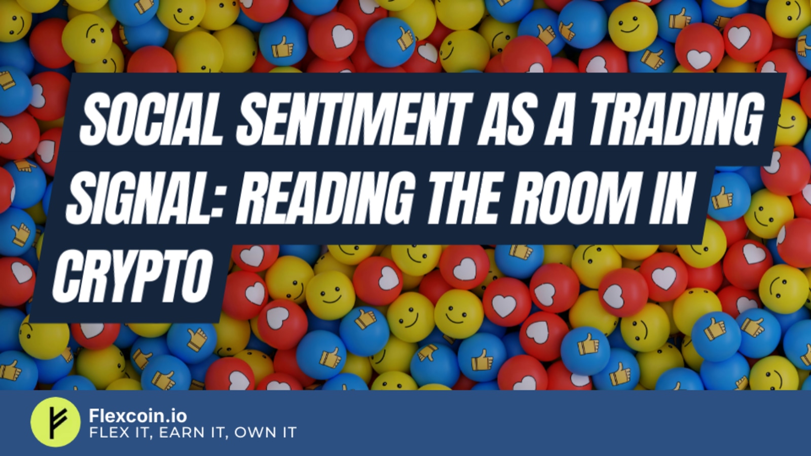 Social Sentiment as a Trading Signal: Reading the Room in Crypto