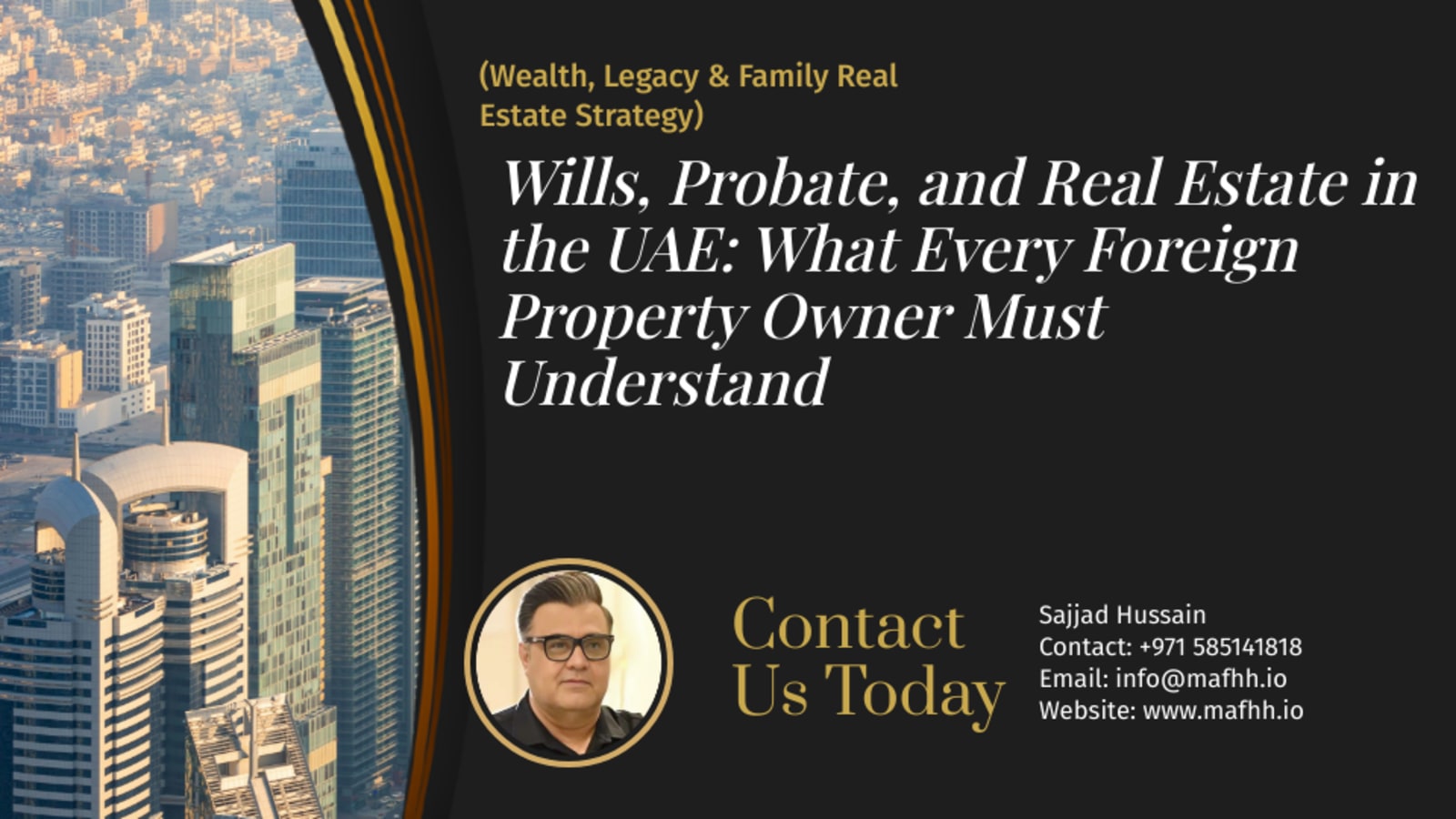 Wills, Probate, and Real Estate in the UAE: What Every Foreign Property Owner Must Understand